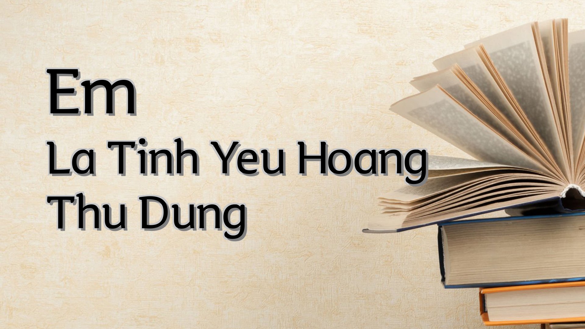 Cover image for Em La Tinh Yeu Hoang Thu Dung