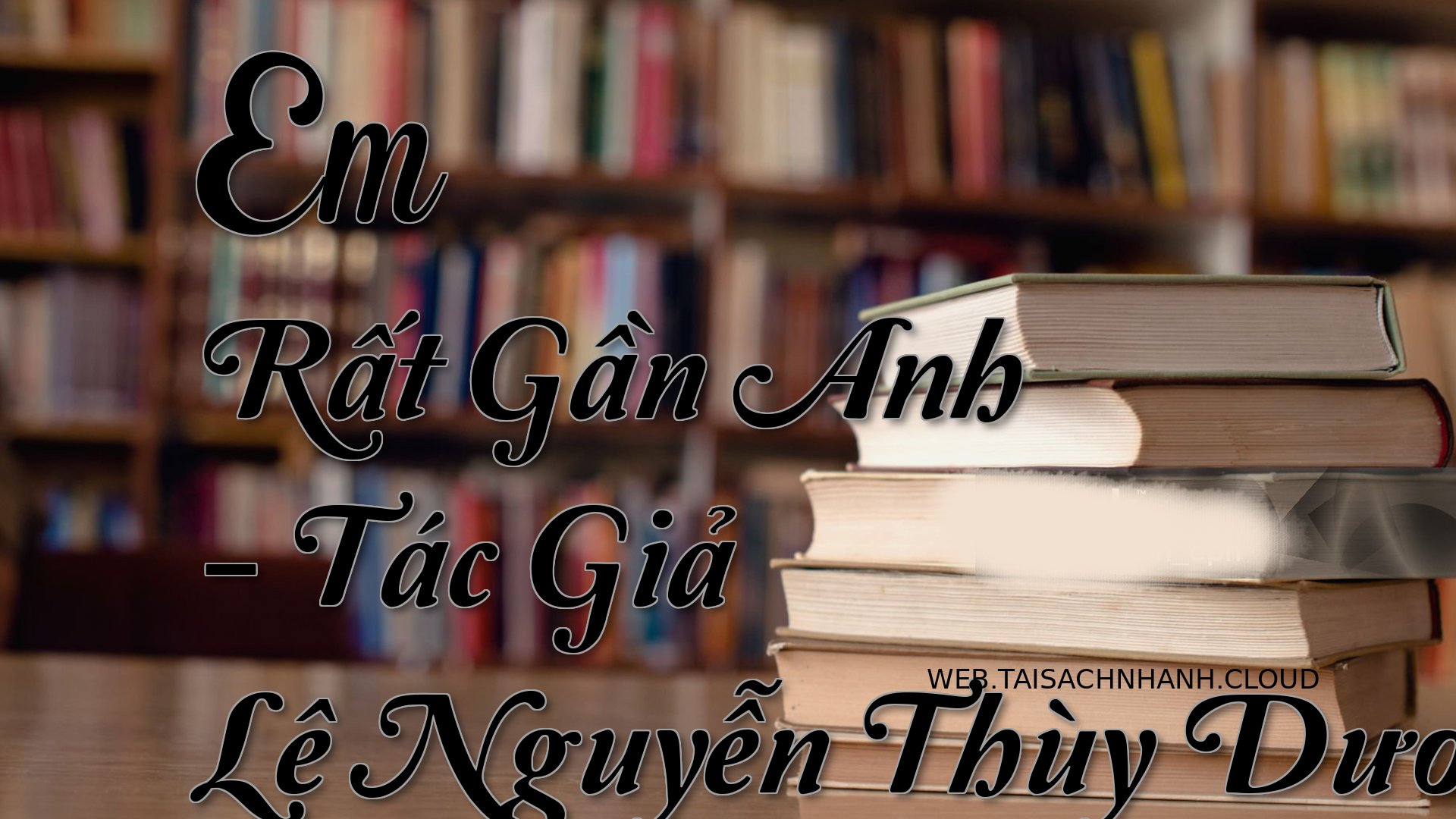 Cover Em Rat Gan Anh.jpg