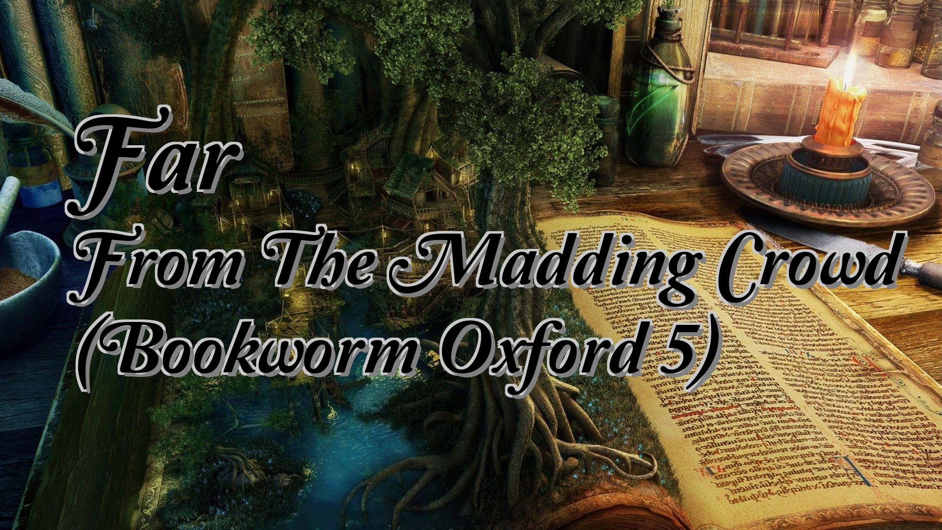 cover-Far From The Madding Crowd (Bookworm Oxford 5)