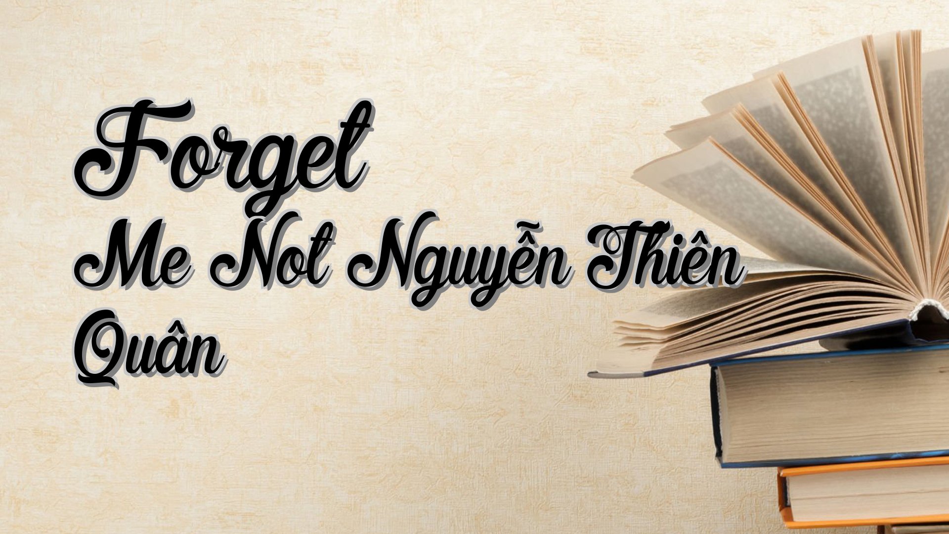 cover-Forget Me Not Nguyễn Thiên Quân