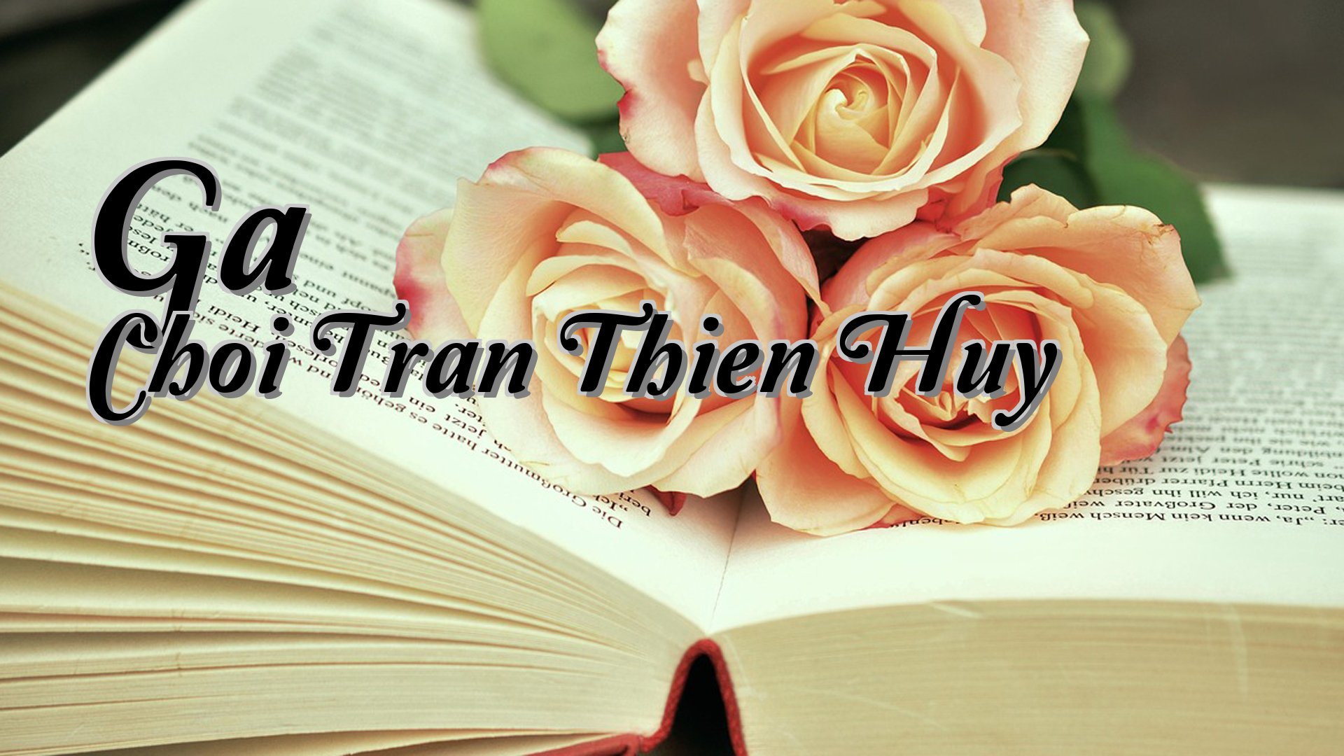 cover-Ga Choi Tran Thien Huy