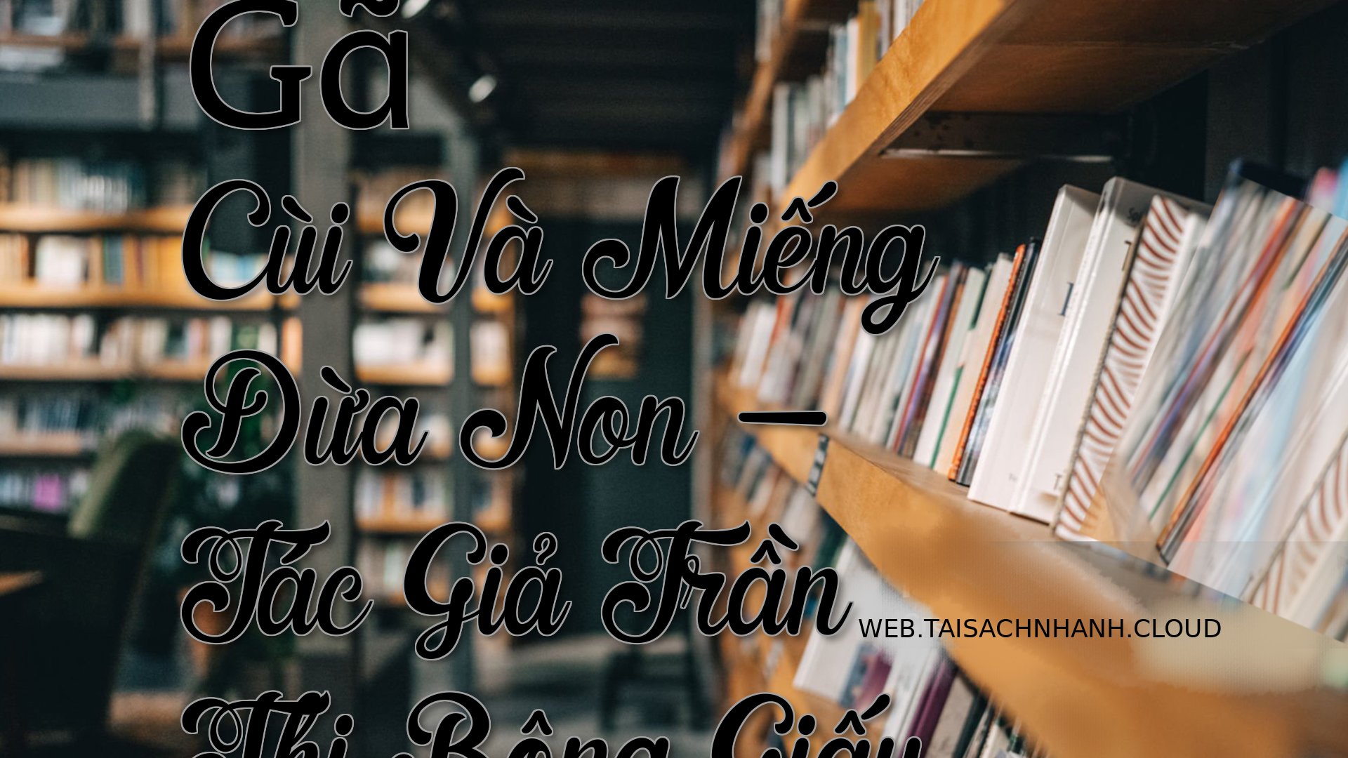 Cover Ga Cui Va Mieng Dua .jpg