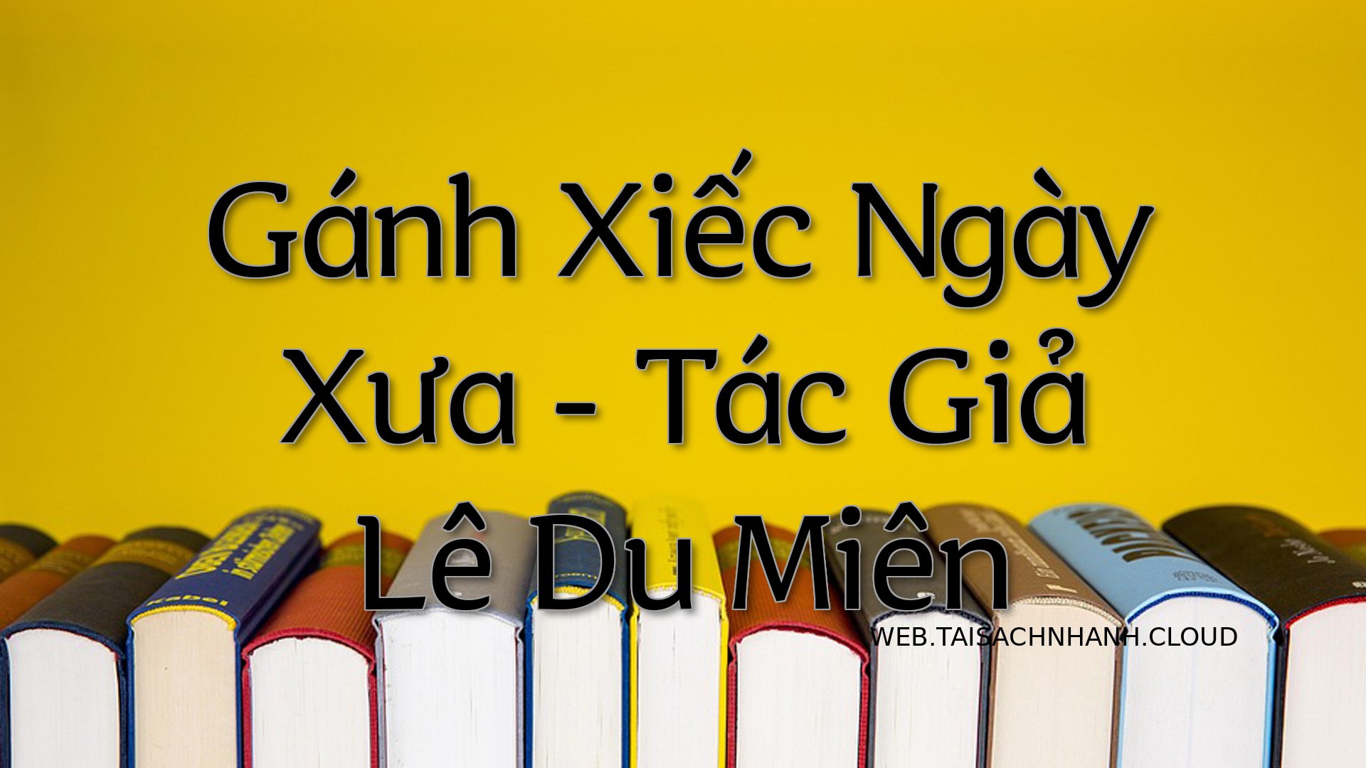 Cover Ganh Xiec Ngay Xua.jpg