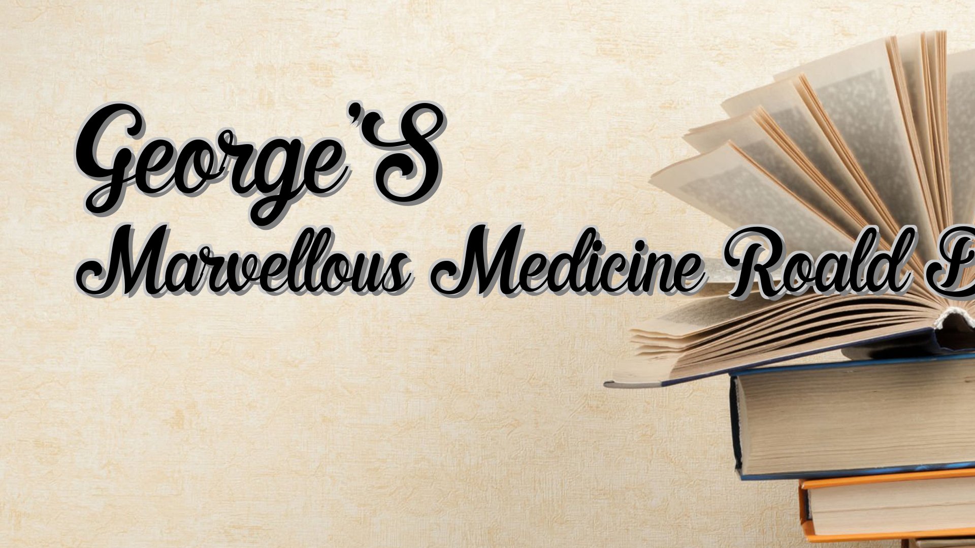 Cover image for George'S Marvellous Medicine Roald Dahl