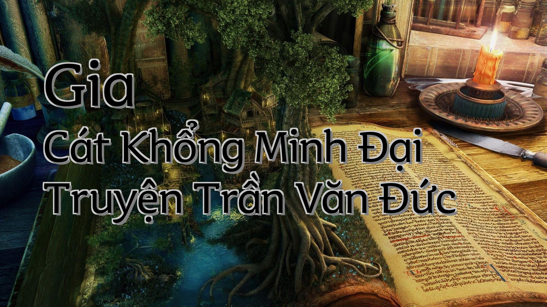 cover-Gia Cát Khổng Minh Đại Truyện Trần Văn Đức