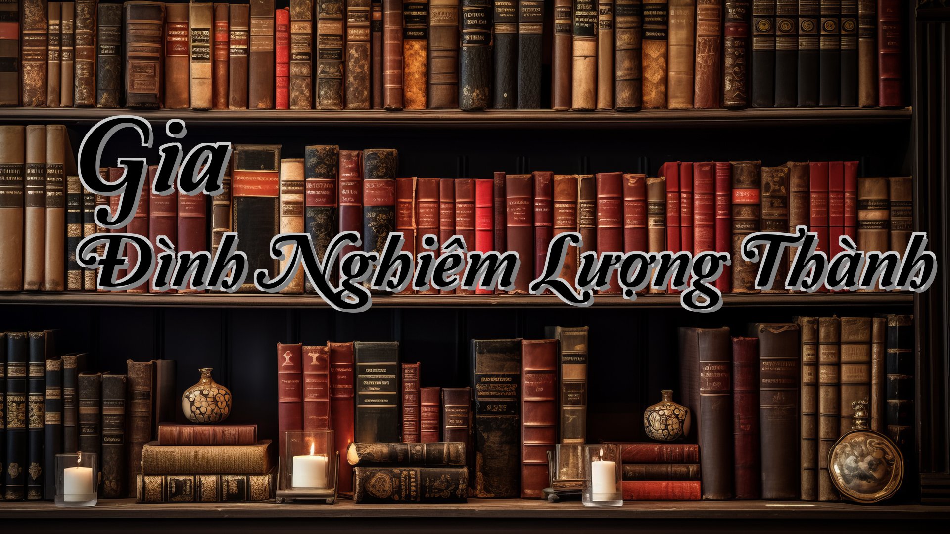 cover-Gia Đình Nghiêm Lượng Thành