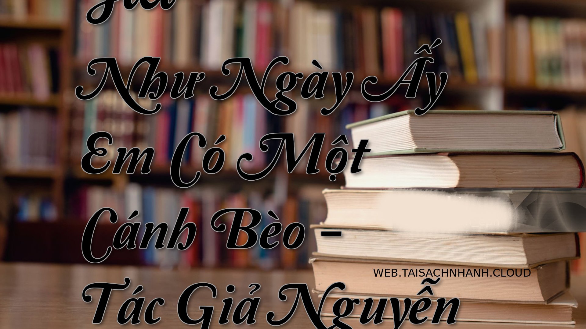 Cover Gia Nhu Ngay Ay Em C.jpg