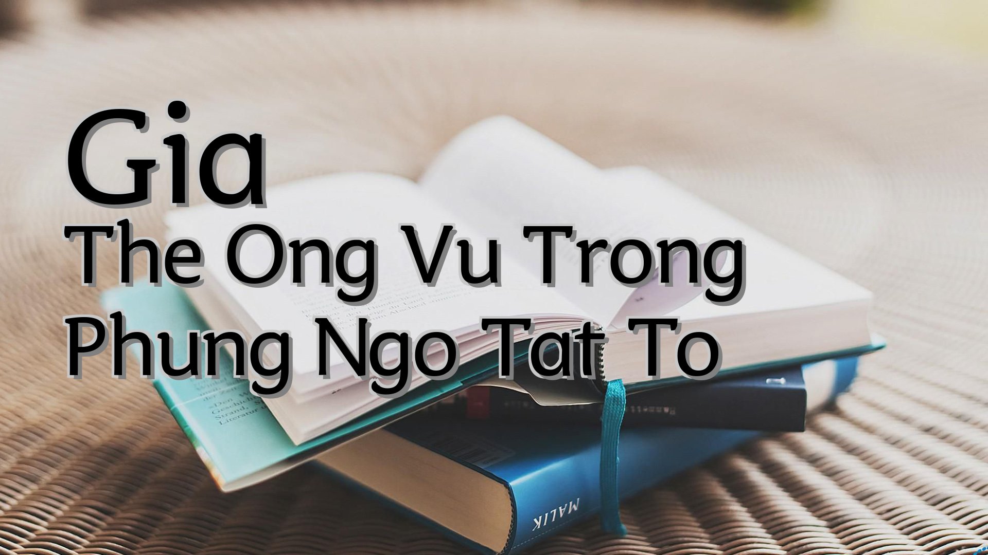 cover-Gia The Ong Vu Trong Phung Ngo Tat To