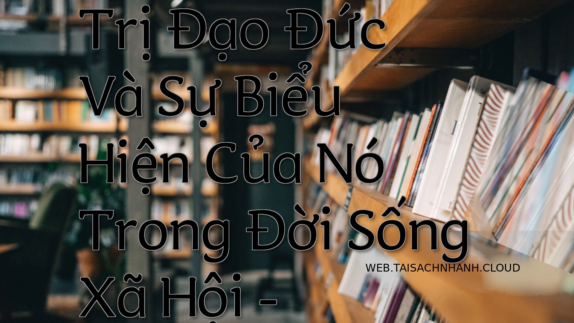 Cover Gia Tri Dao Duc Va S.jpg