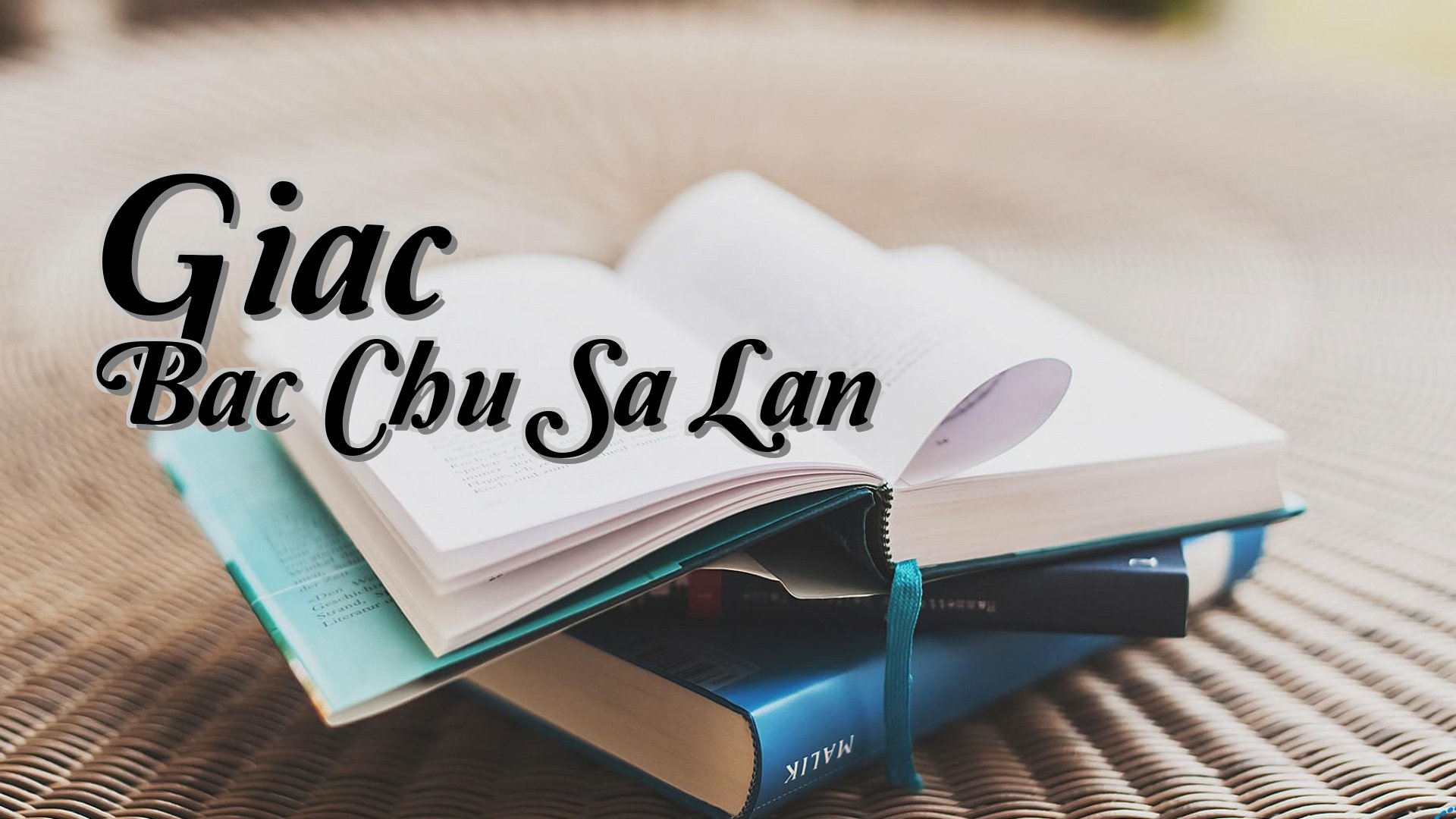 cover-Giac Bac Chu Sa Lan