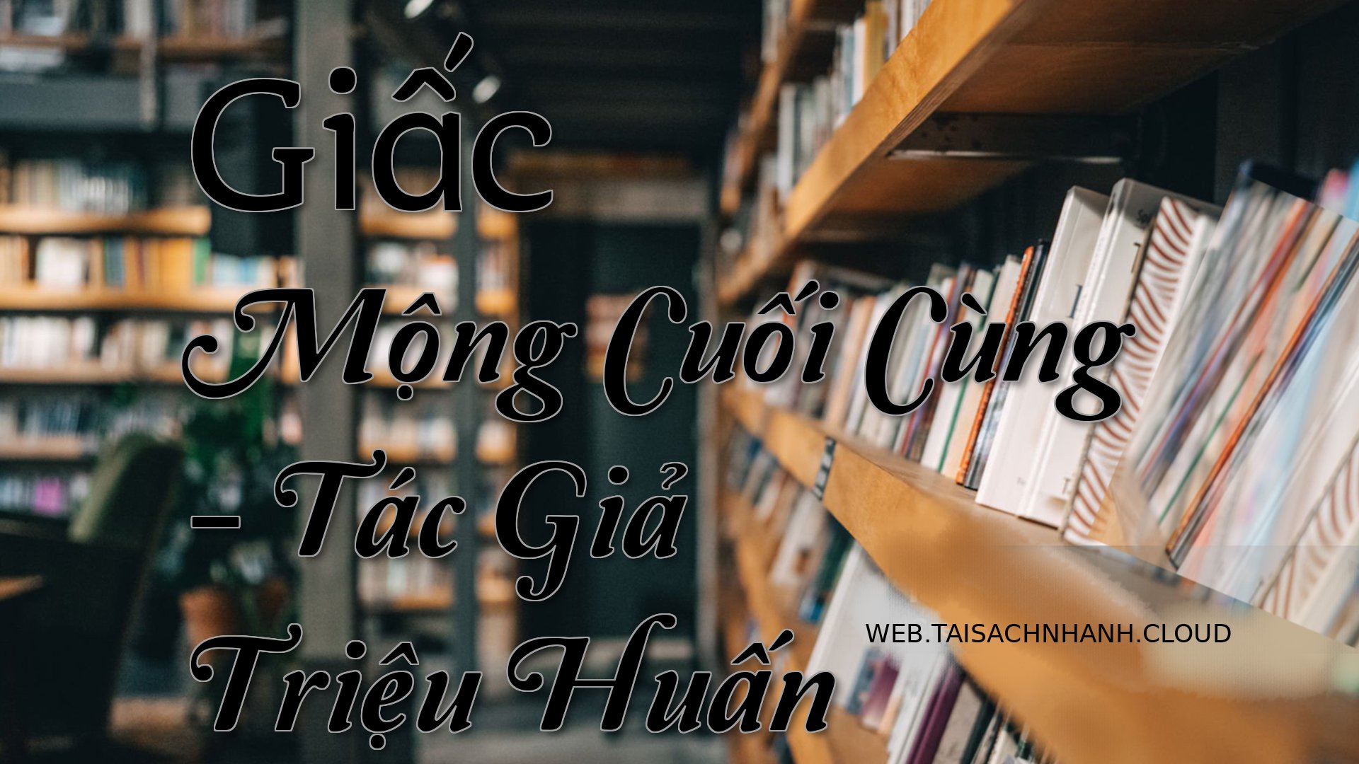 Cover Giac Mong Cuoi Cung.jpg