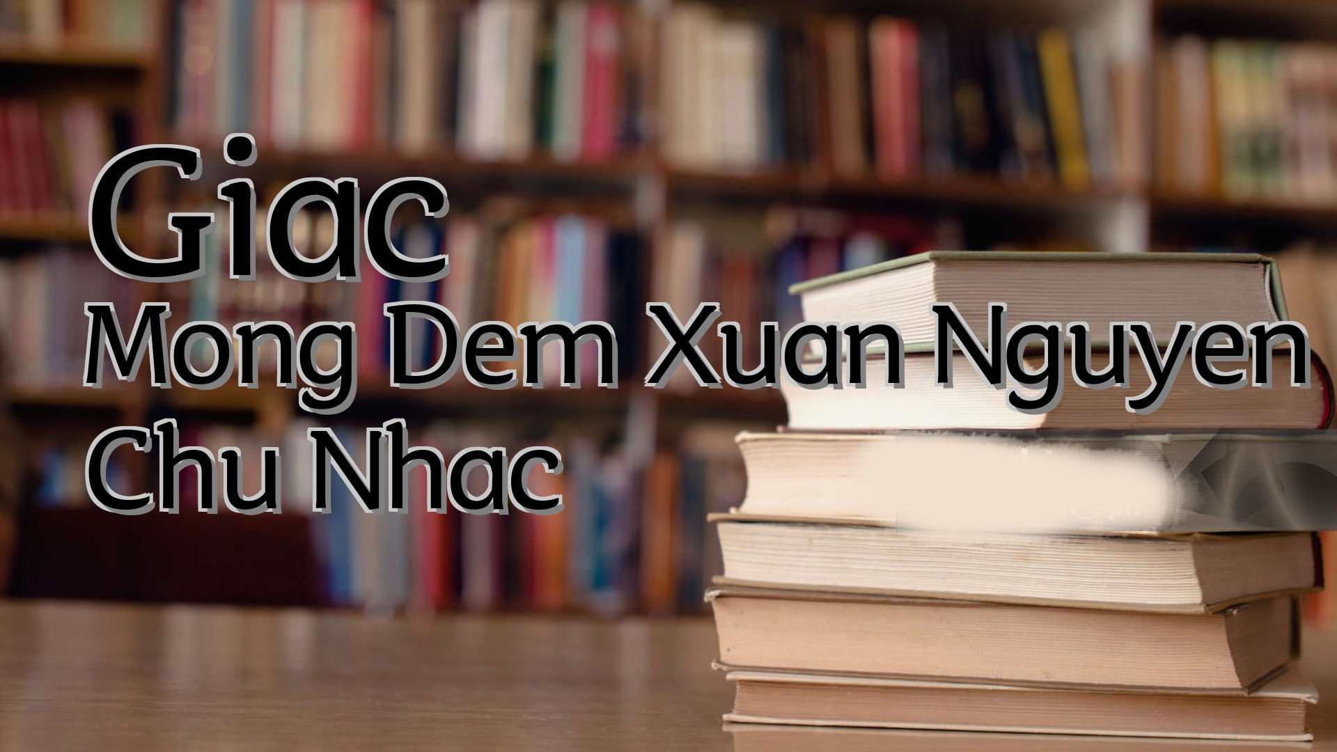 cover-Giac Mong Dem Xuan Nguyen Chu Nhac