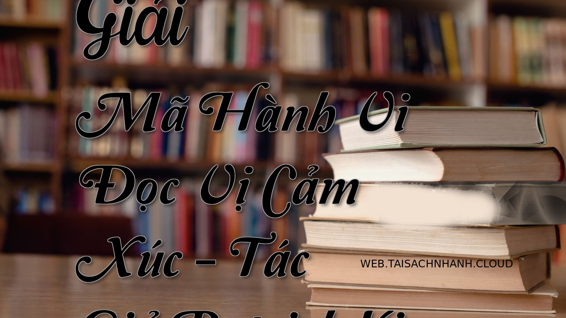 Cover Giai Ma Hanh Vi Doc .jpg