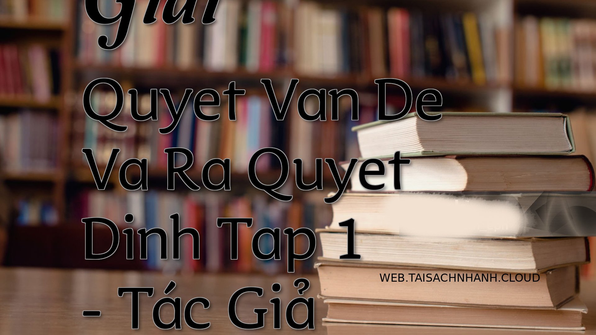 Cover Giai Quyet Van De Va.jpg