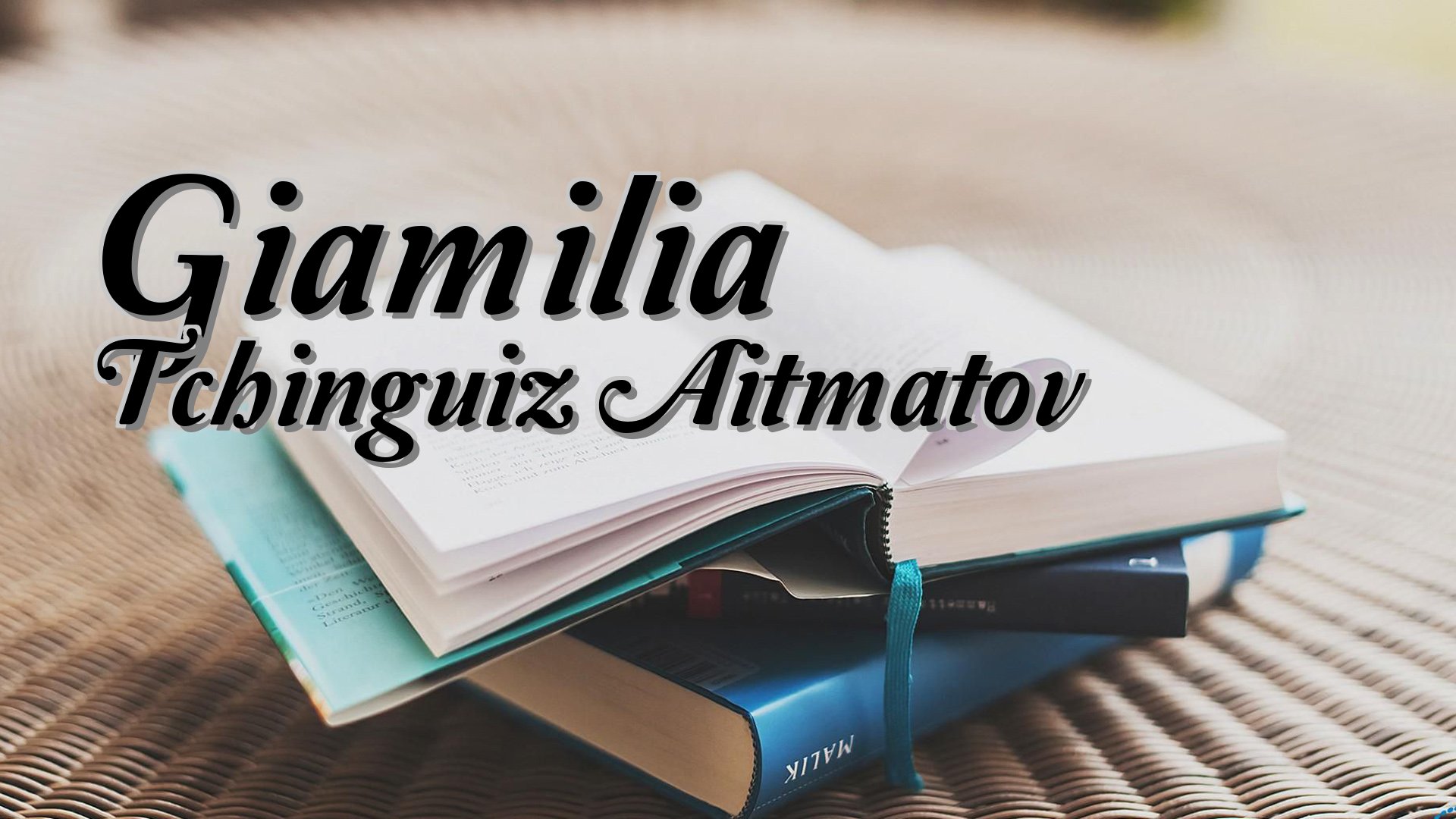 cover-Giamilia Tchinguiz Aitmatov