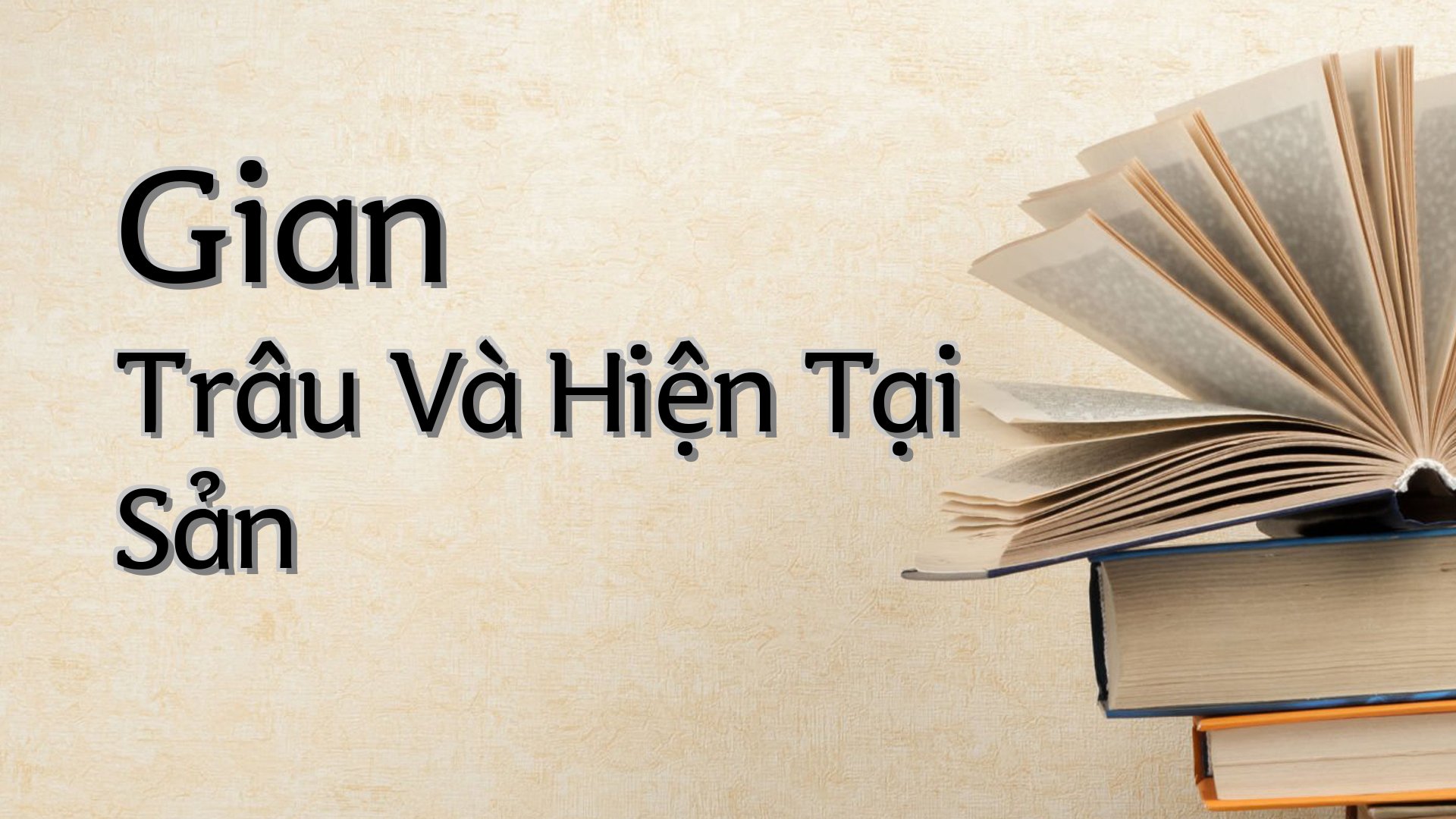 cover-Gian Trâu Và Hiện Tại Sản