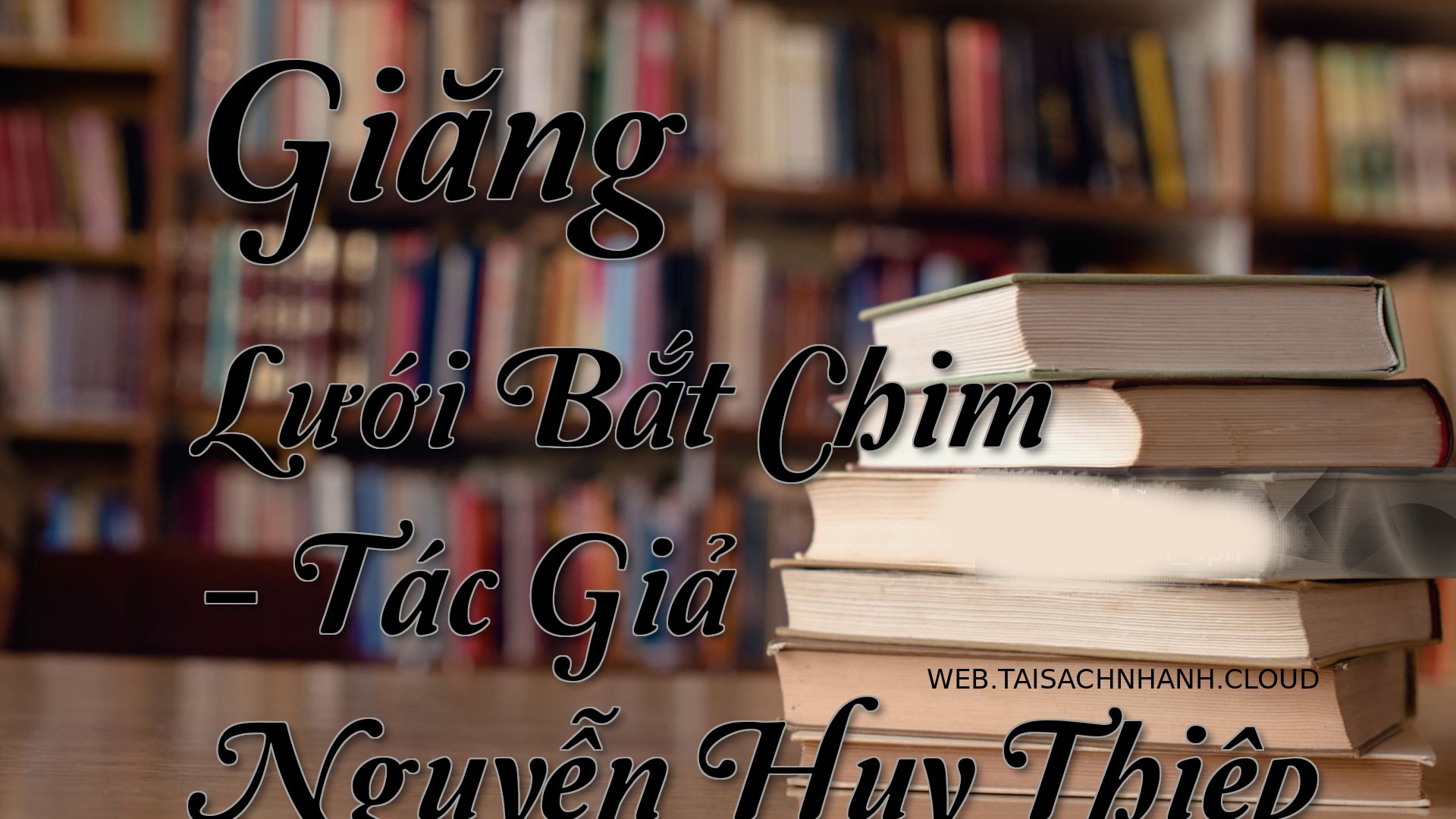 Cover Giang Luoi Bat Chim.jpg