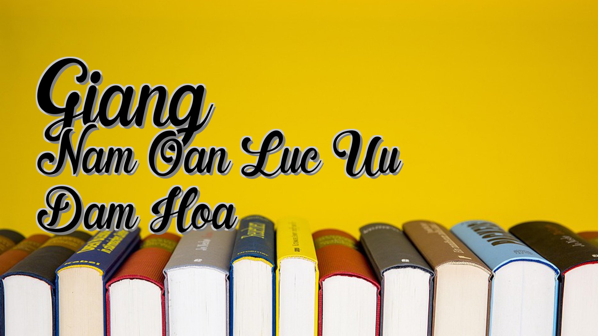 cover-Giang Nam Oan Luc Uu Dam Hoa