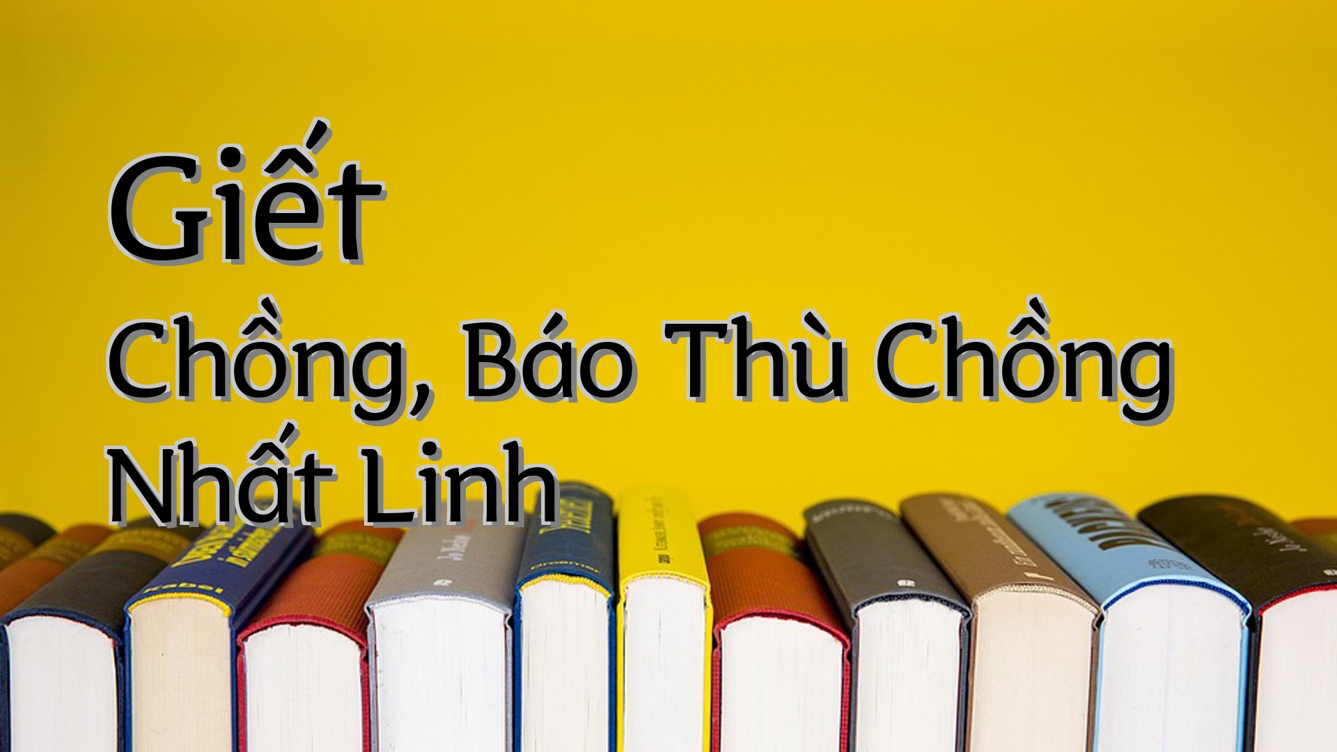 cover-Giết Chồng, Báo Thù Chồng Nhất Linh