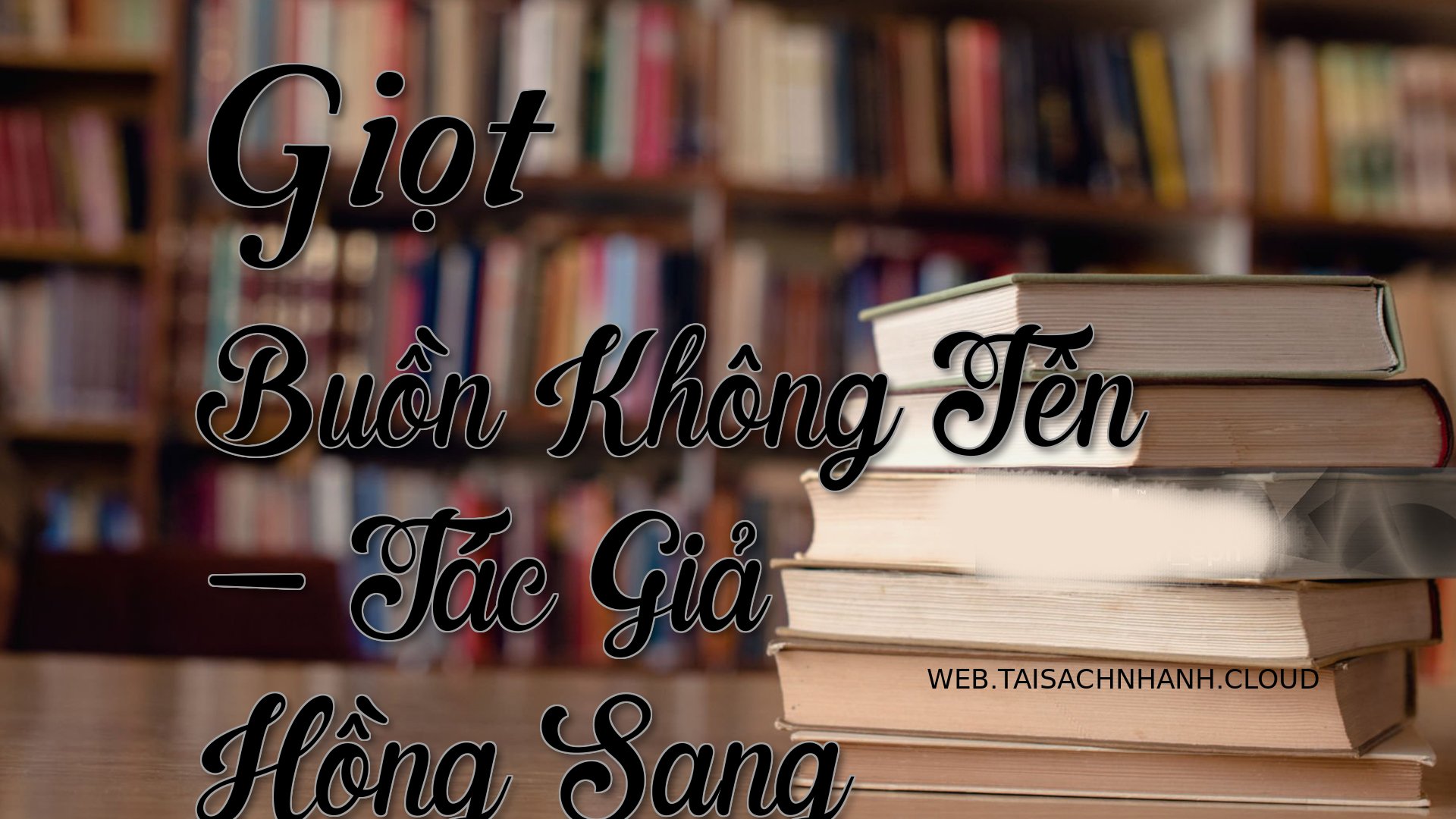Cover Giot Buon Khong Ten.jpg