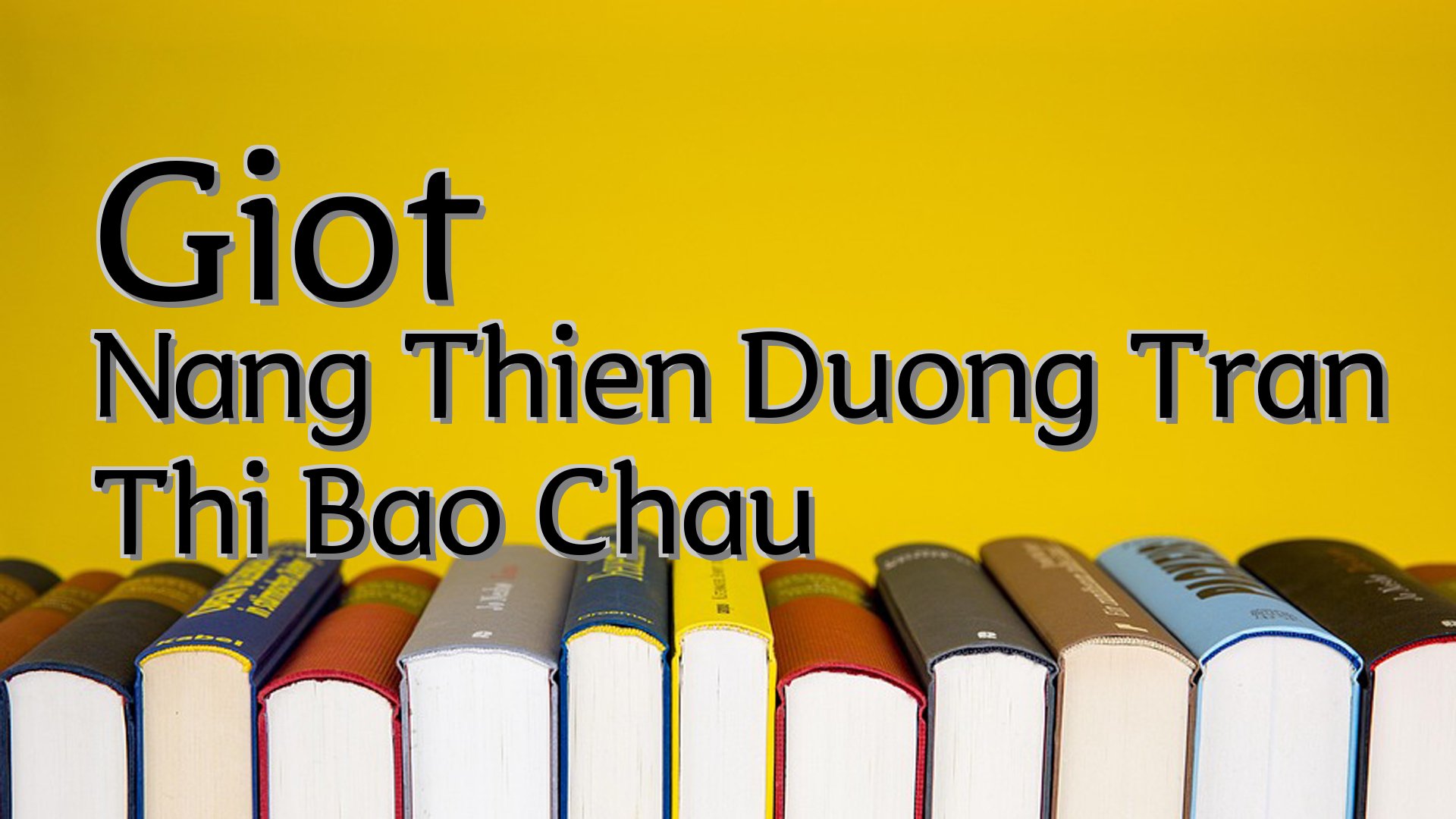 cover-Giot Nang Thien Duong Tran Thi Bao Chau