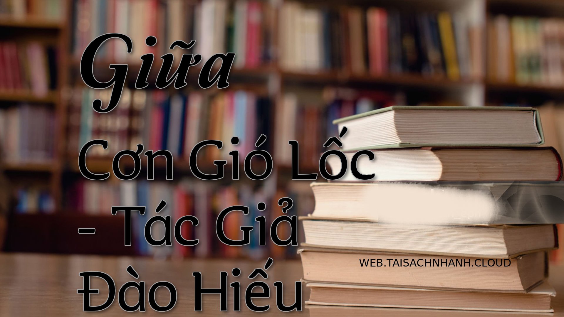 Cover Giua Con Gio Loc.jpg