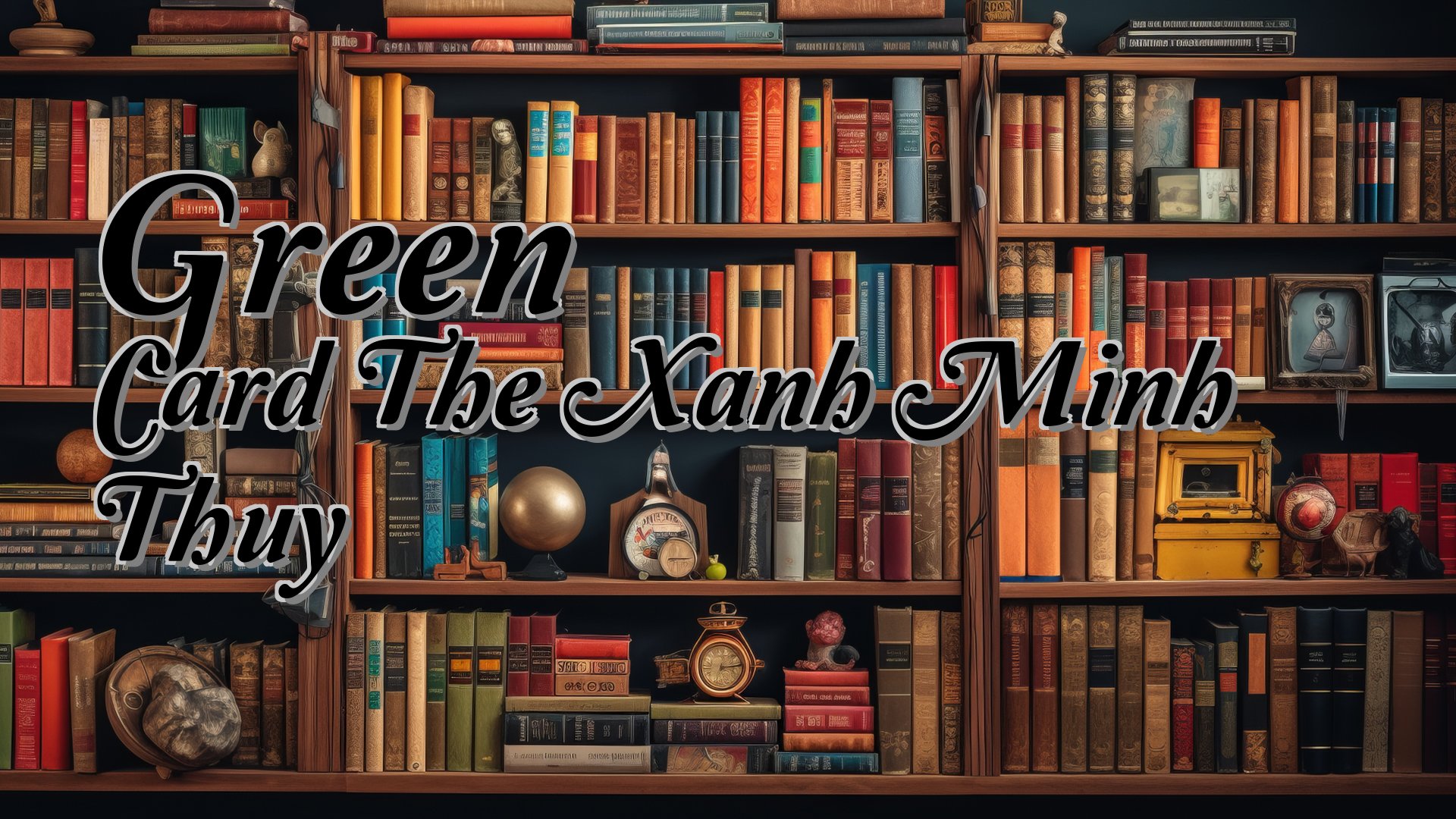 cover-Green Card The Xanh Minh Thuy