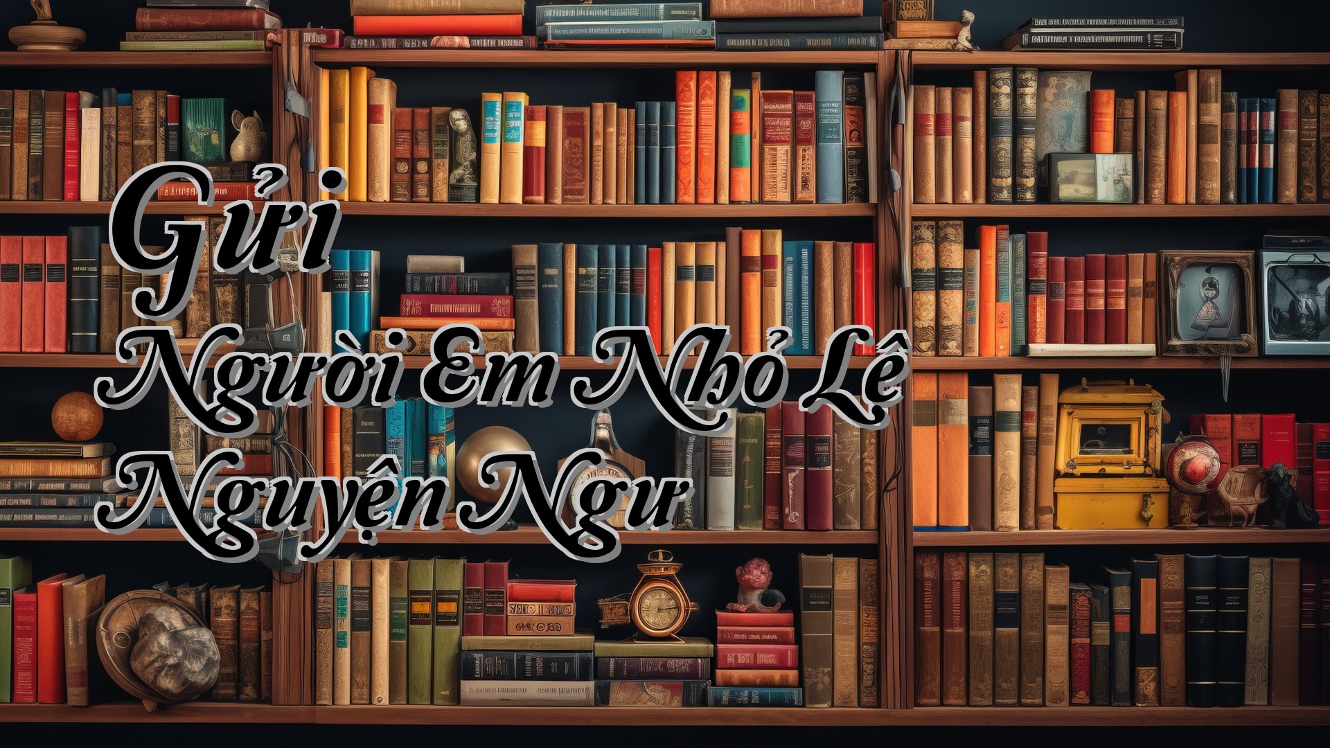 cover-Gửi Người Em Nhỏ Lệ Nguyện Ngư