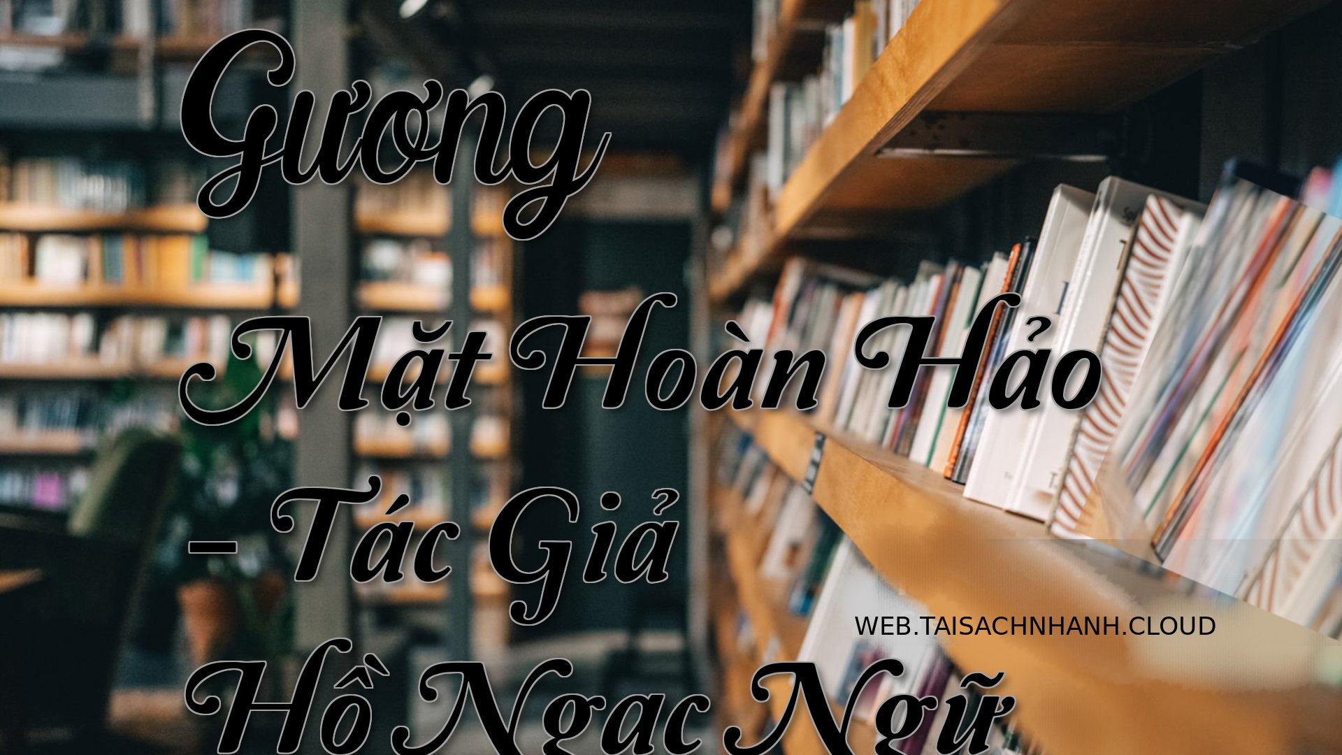 Cover Guong Mat Hoan Hao.jpg