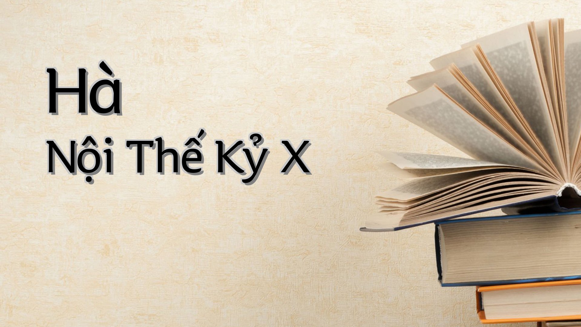 cover-Hà Nội Thế Kỷ X