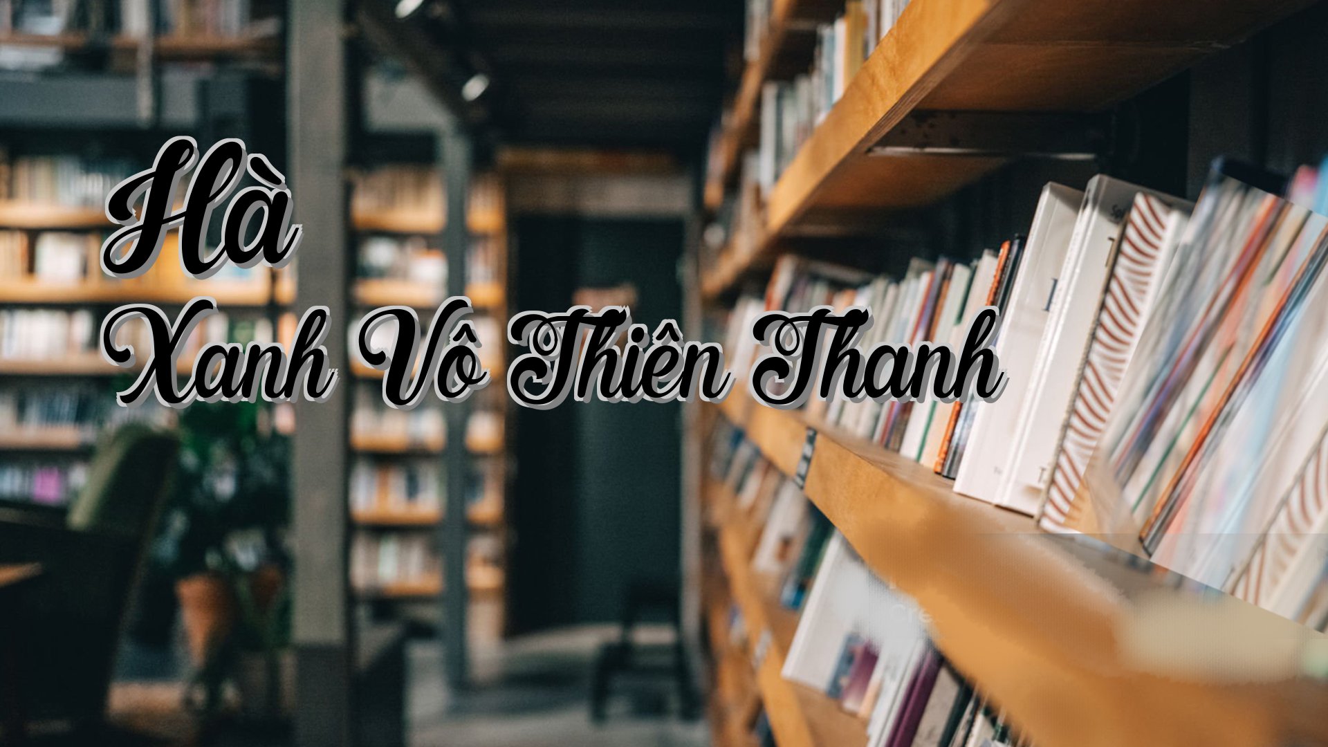 cover-Hà Xanh Vô Thiên Thanh