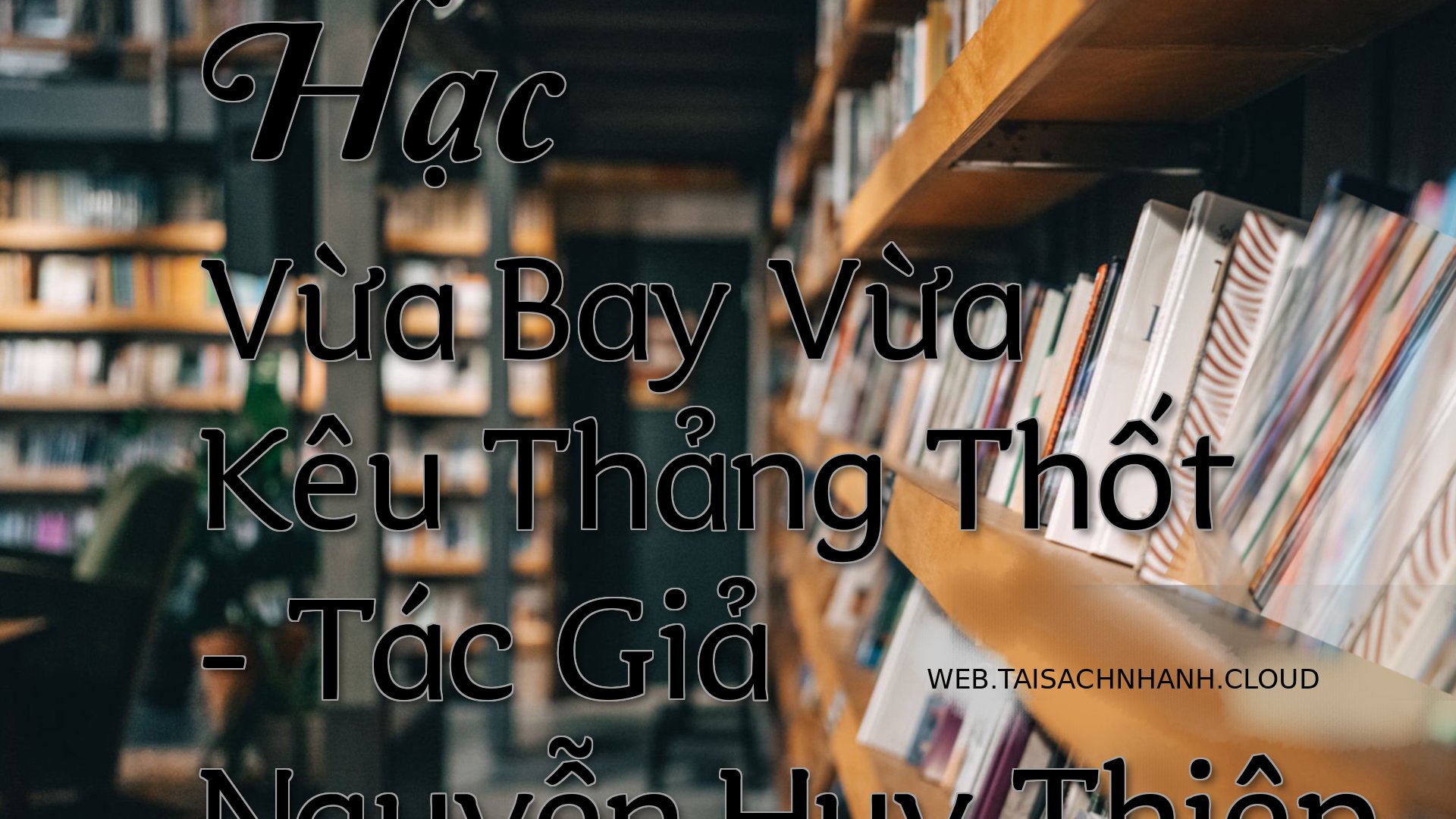 Cover Hac Vua Bay Vua Keu .jpg