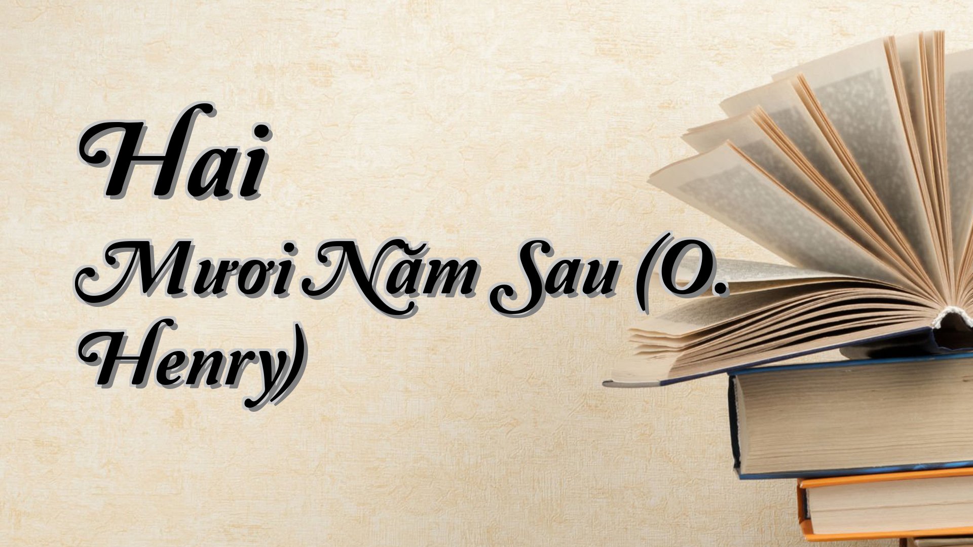 cover-Hai Mươi Năm Sau (O. Henry)