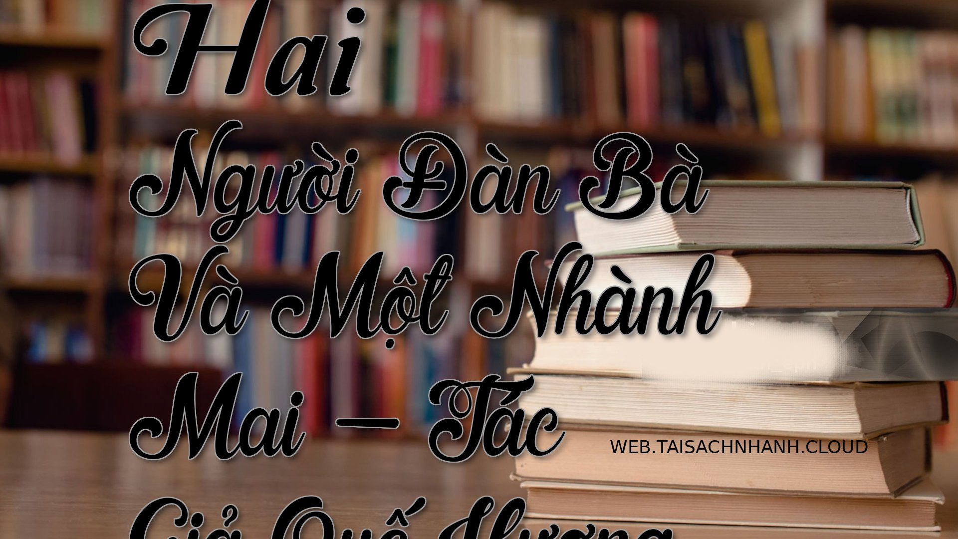 Cover Hai Nguoi Dan Ba Va .jpg