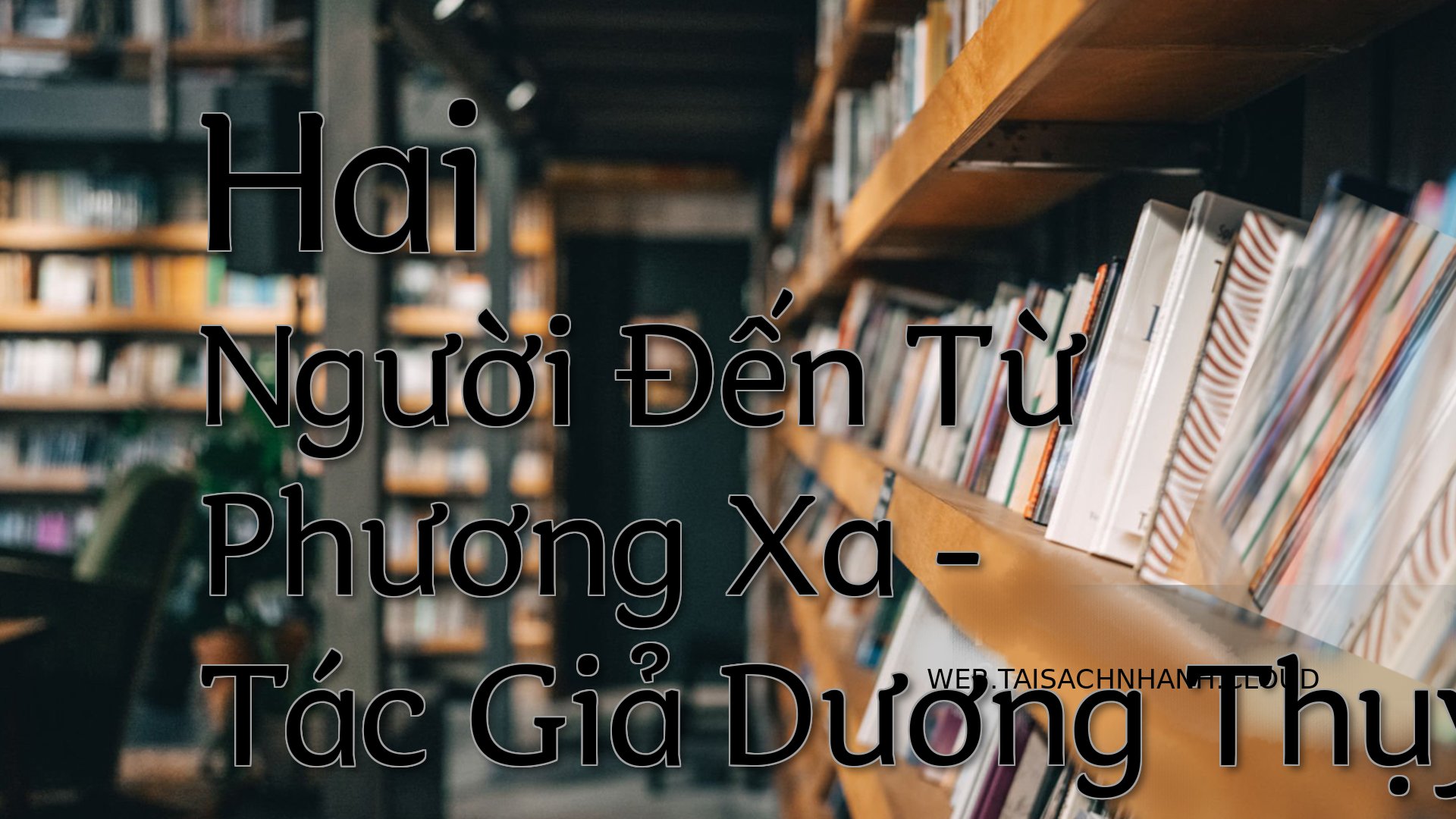 Cover Hai Nguoi Den Tu Phu.jpg