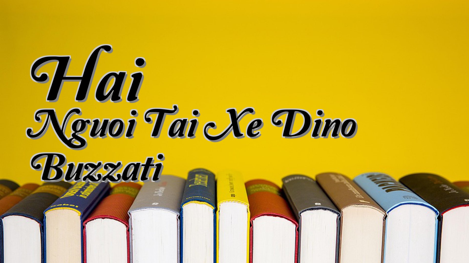 cover-Hai Nguoi Tai Xe Dino Buzzati