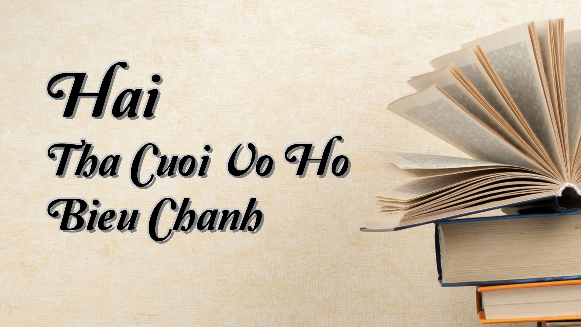 Cover image for Hai Tha Cuoi Vo Ho Bieu Chanh