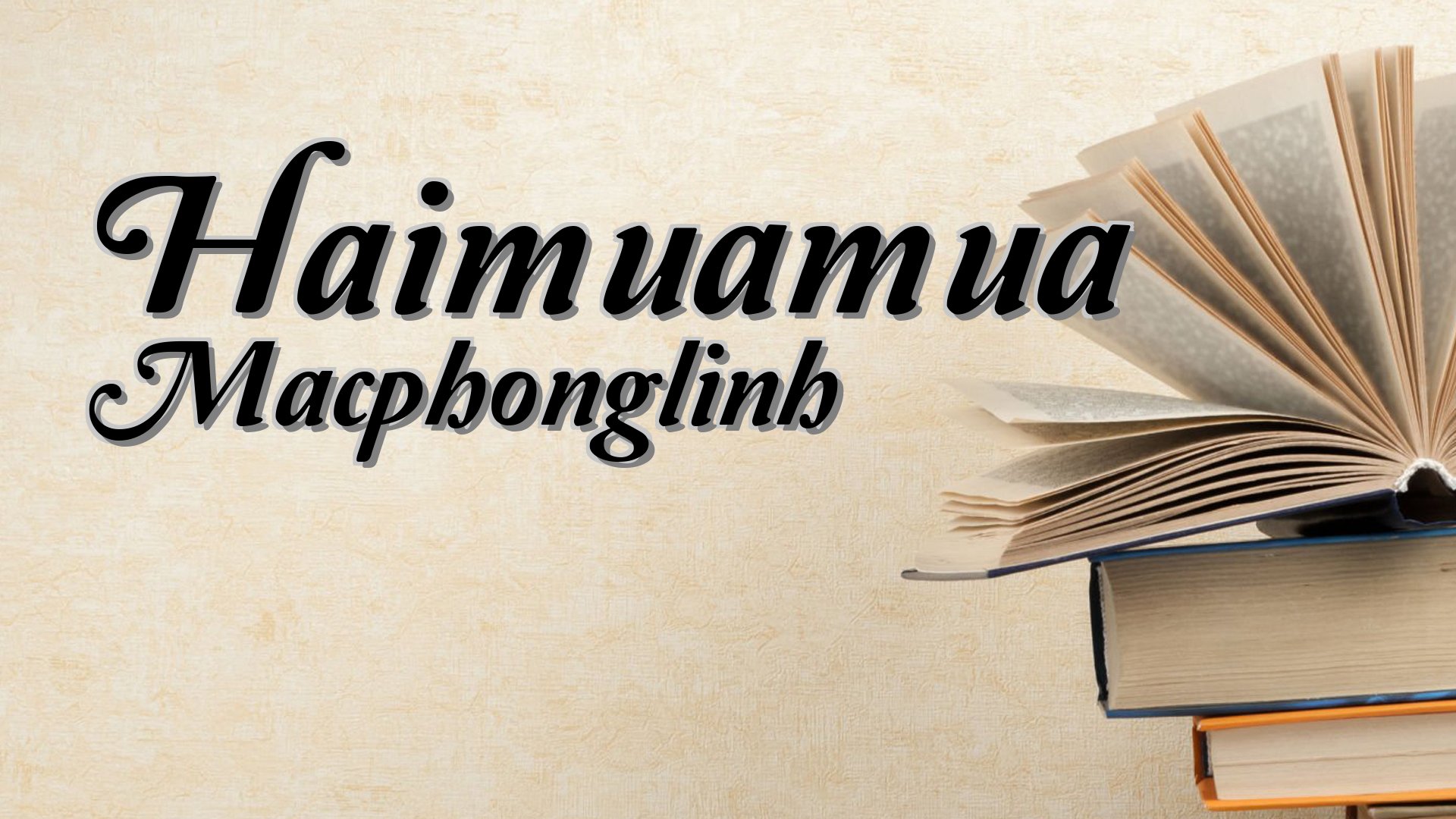 cover-Haimuamua Macphonglinh