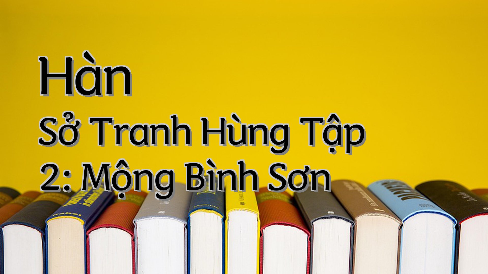 cover-Hàn Sở Tranh Hùng Tập 2: Mộng Bình Sơn