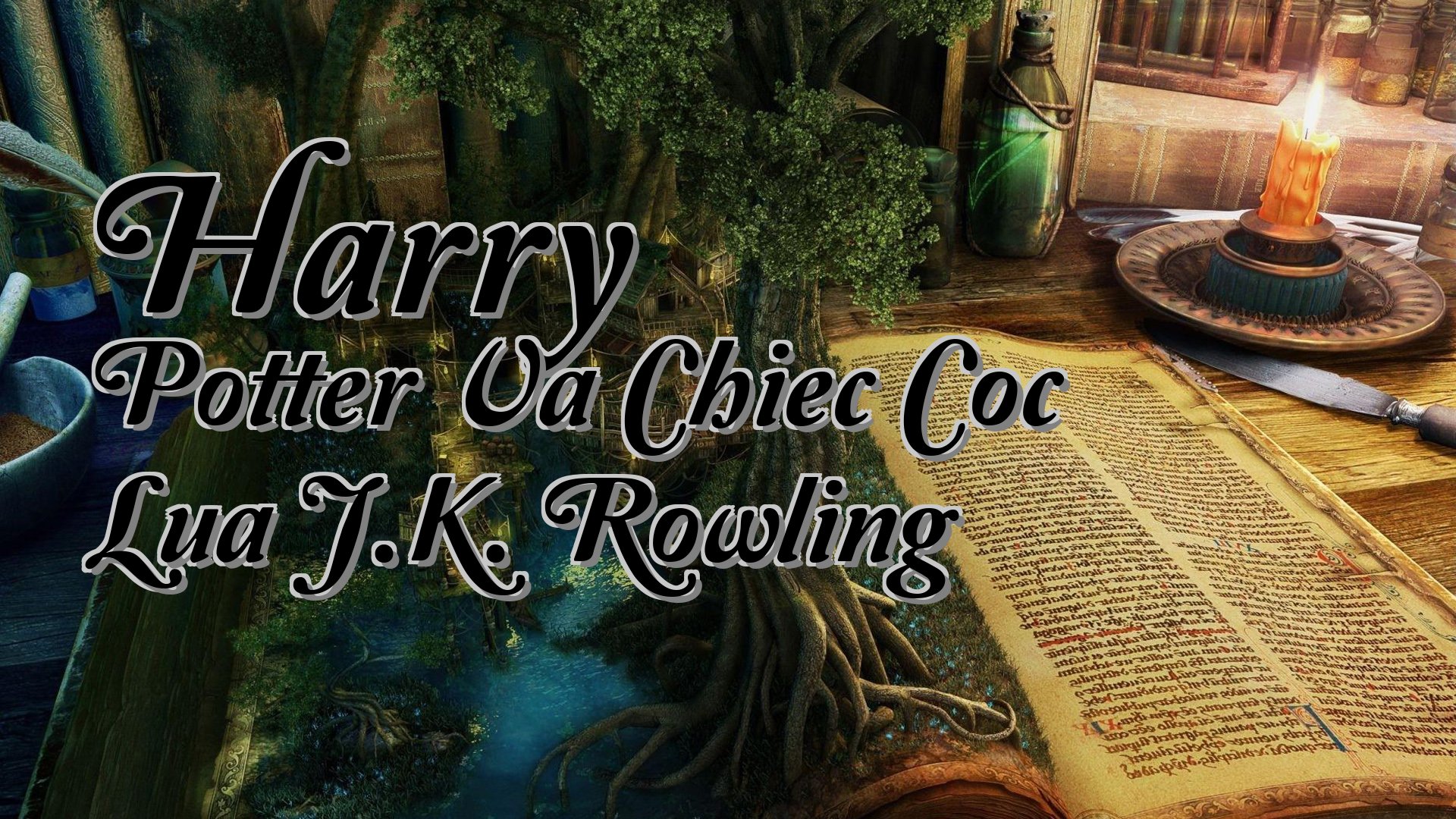 cover-Harry Potter Va Chiec Coc Lua J.K. Rowling