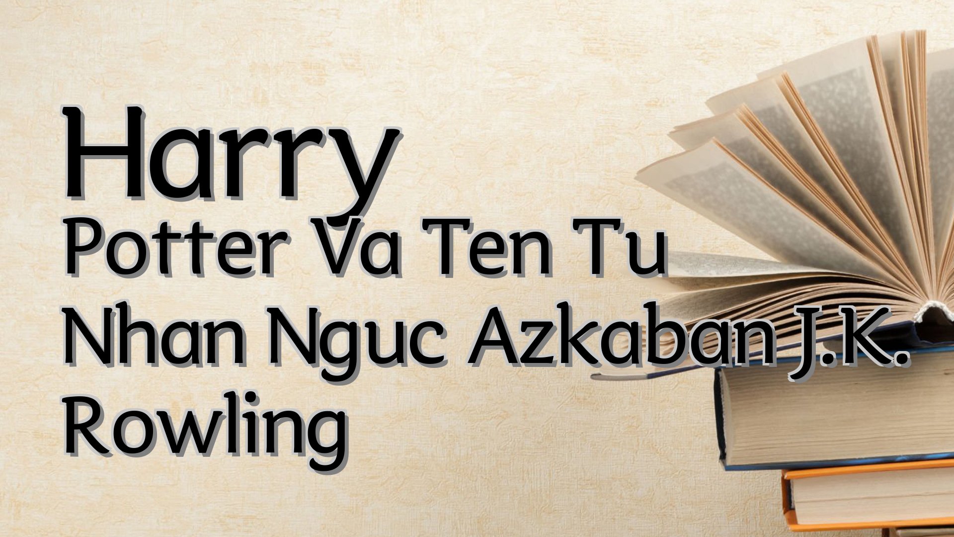 cover-Harry Potter Va Ten Tu Nhan Nguc Azkaban J.K. Rowling