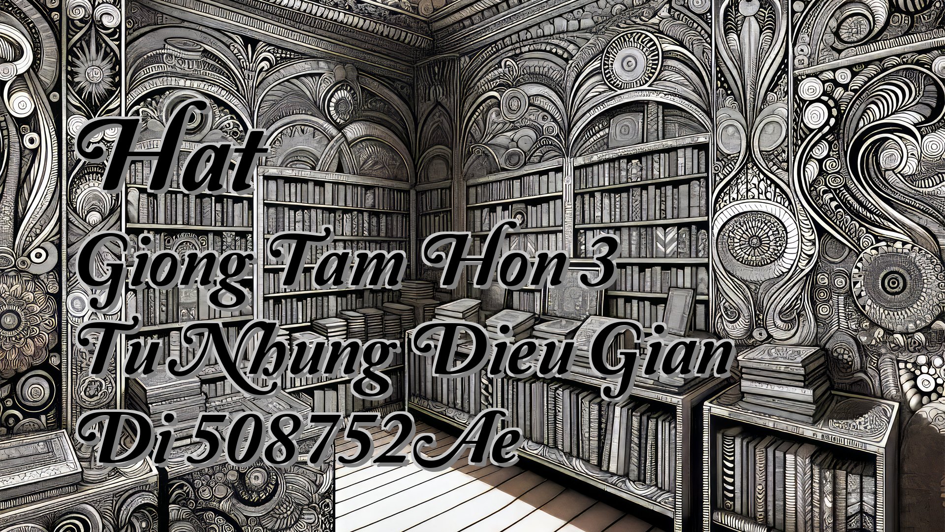 cover-Hat Giong Tam Hon 3 Tu Nhung Dieu Gian Di 508752Ae
