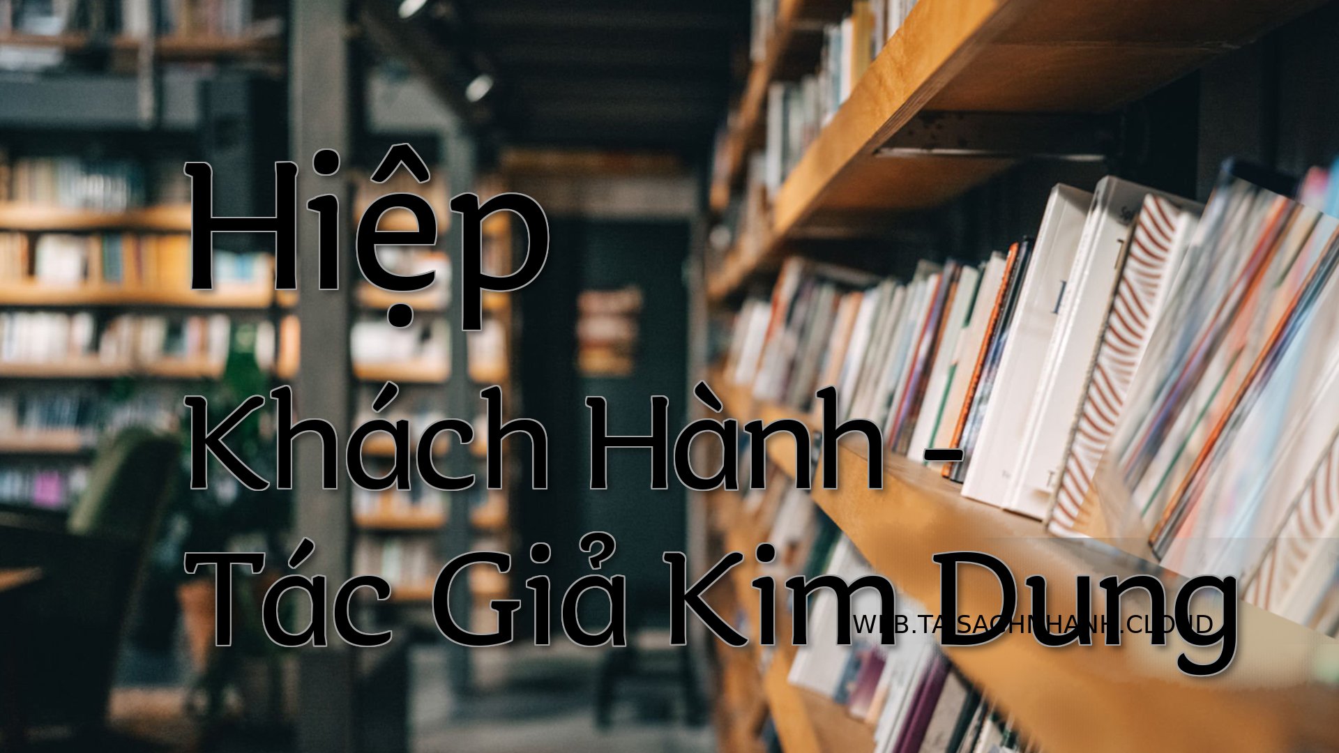 Cover Hiep Khach Hanh.jpg