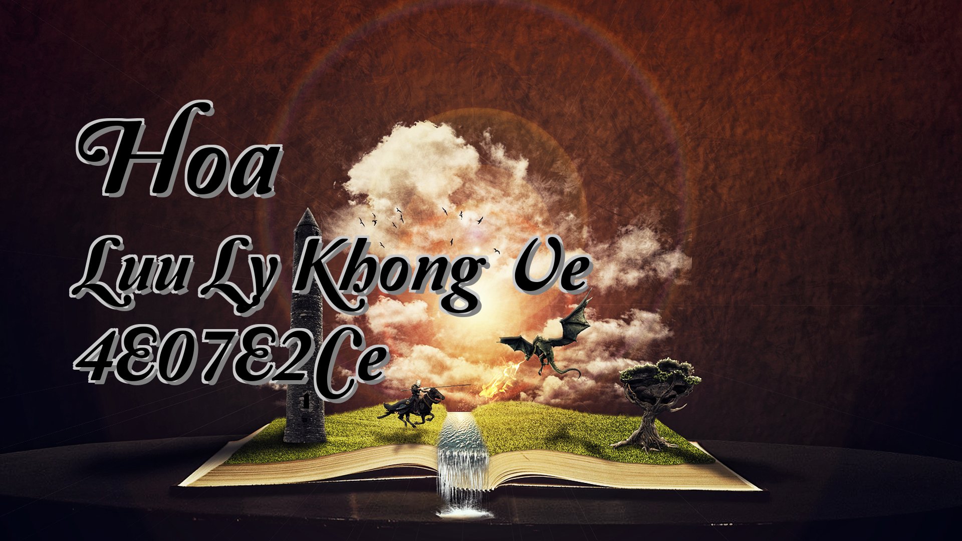 cover-Hoa Luu Ly Khong Ve 4E07E2Ce