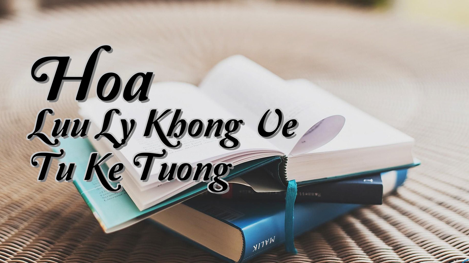 cover-Hoa Luu Ly Khong Ve Tu Ke Tuong