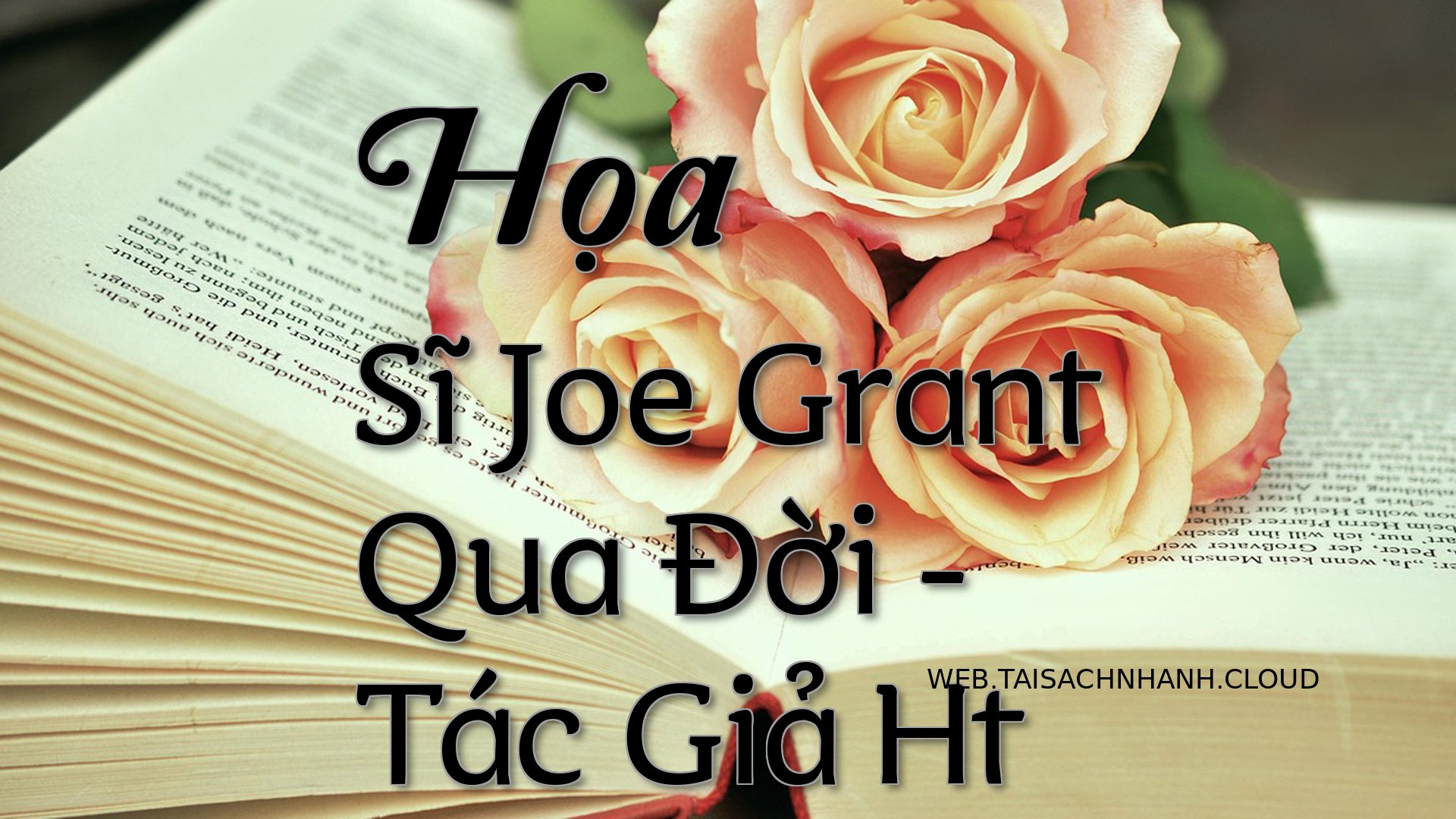 Cover Hoa Si Joe Grant Qua.jpg