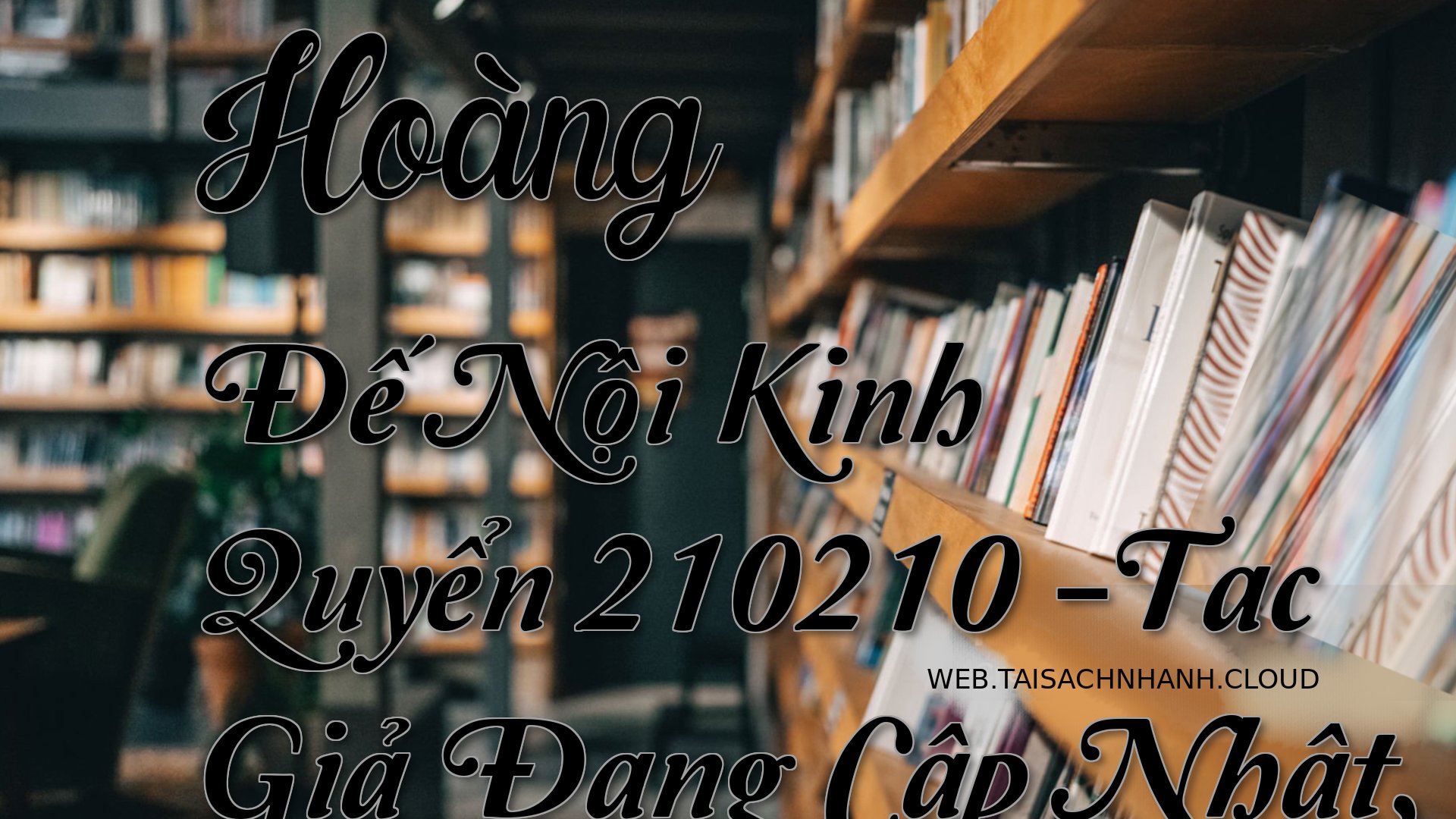 Cover Hoang De Noi Kinh Qu.jpg