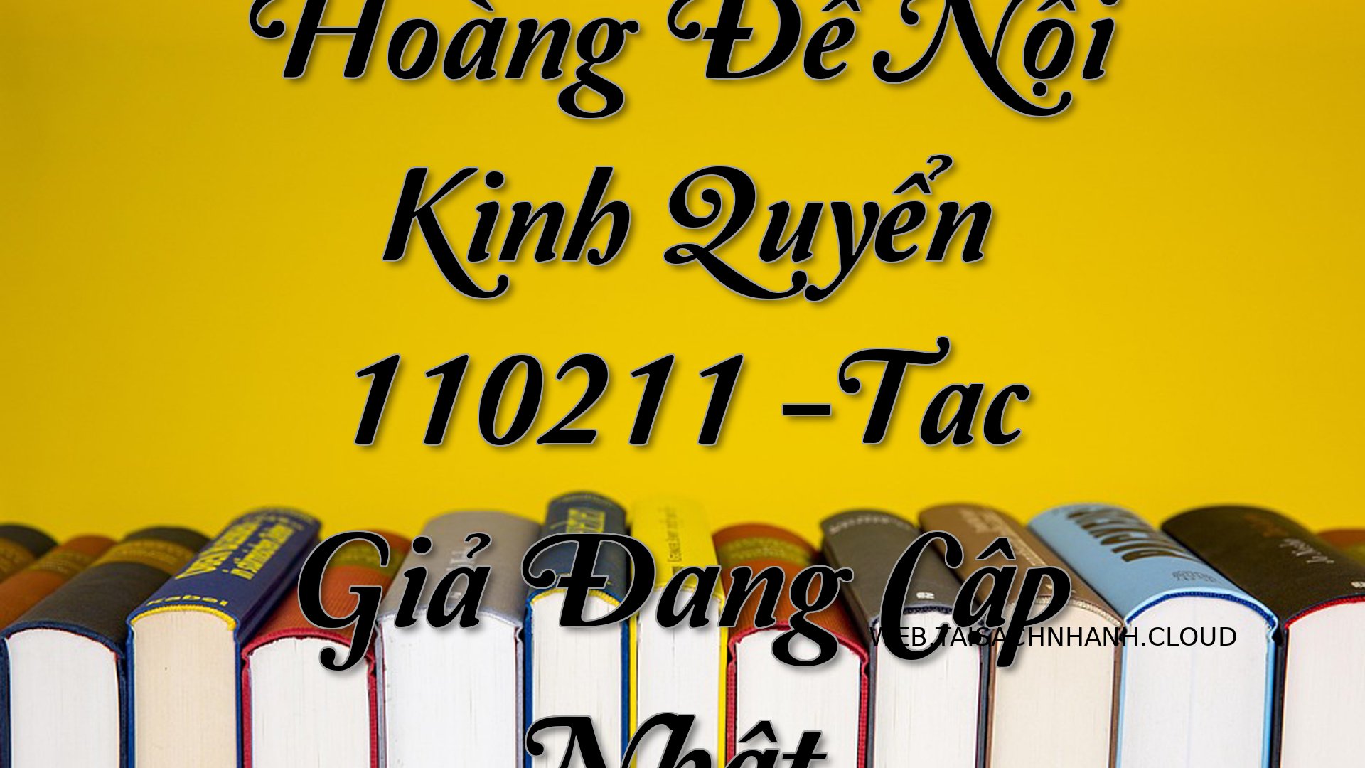 Cover Hoang De Noi Kinh Qu.jpg