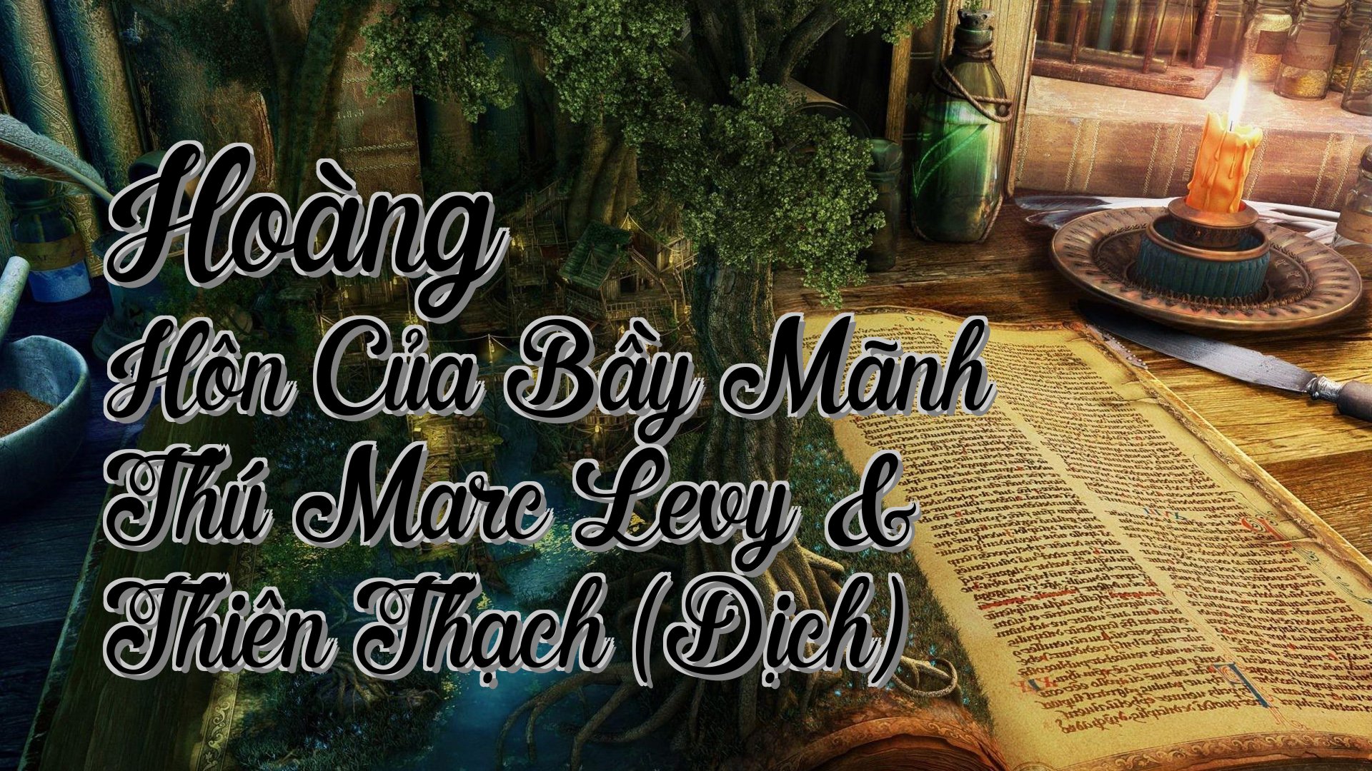 cover-Hoàng Hôn Của Bầy Mãnh Thú Marc Levy & Thiên Thạch (Dịch)