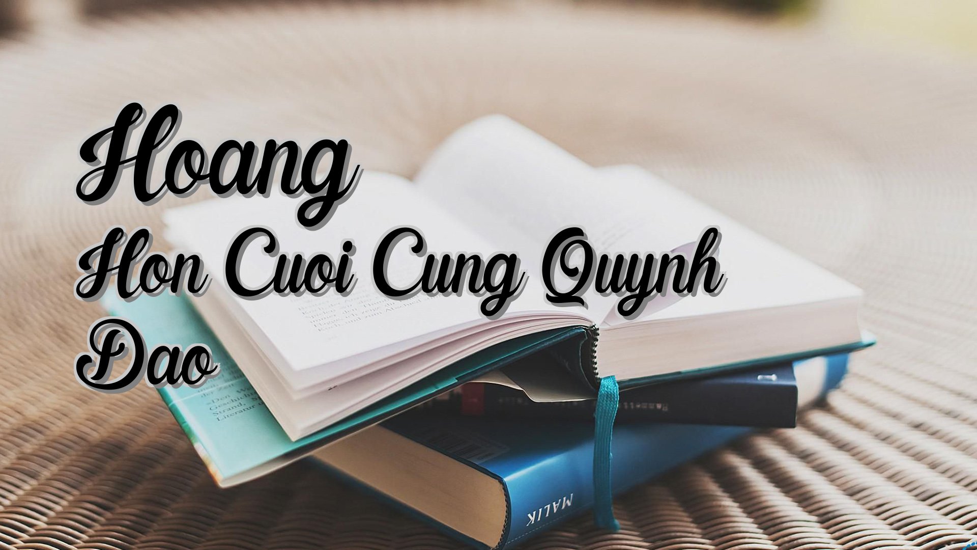 Cover image for Hoang Hon Cuoi Cung Quynh Dao